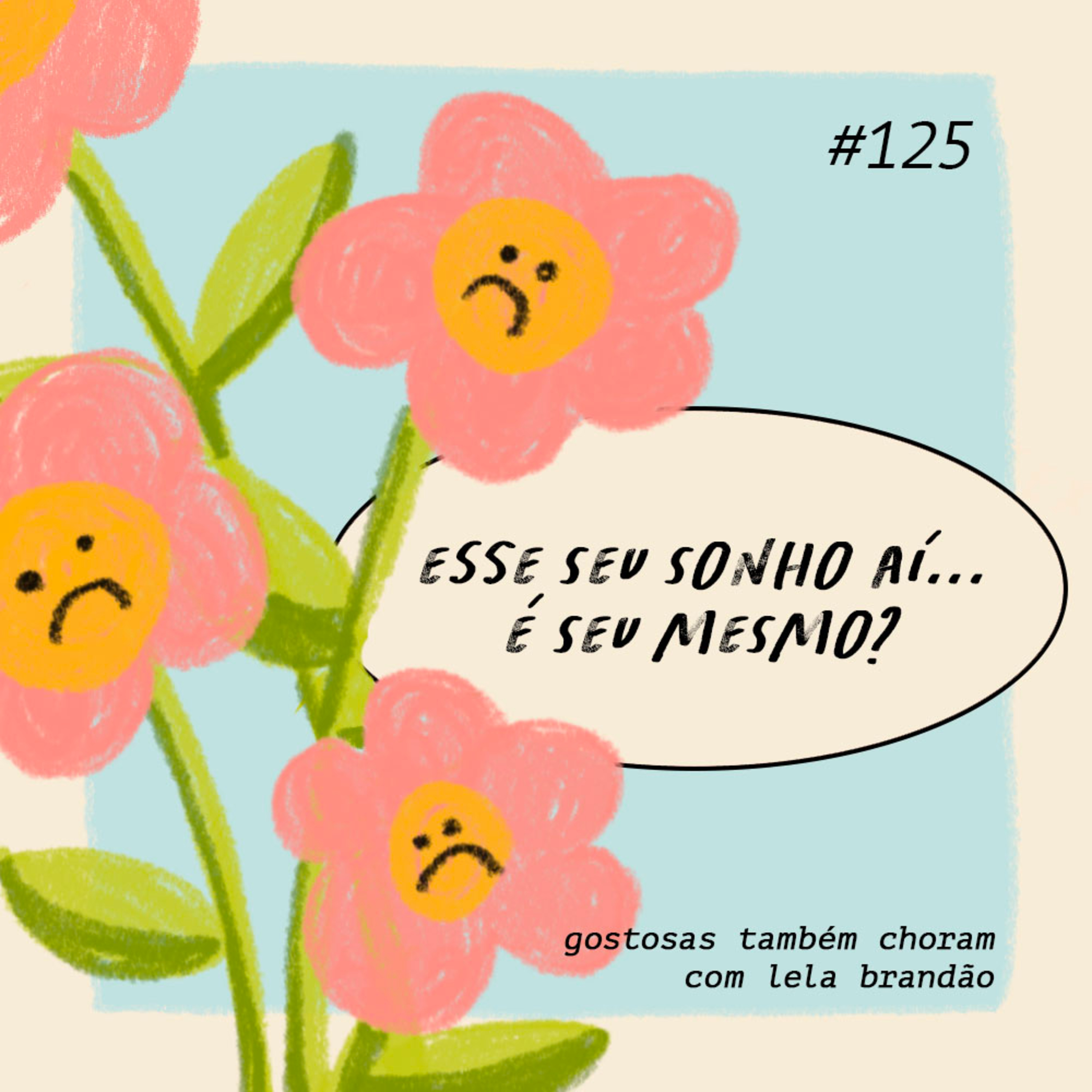 gostosas também choram