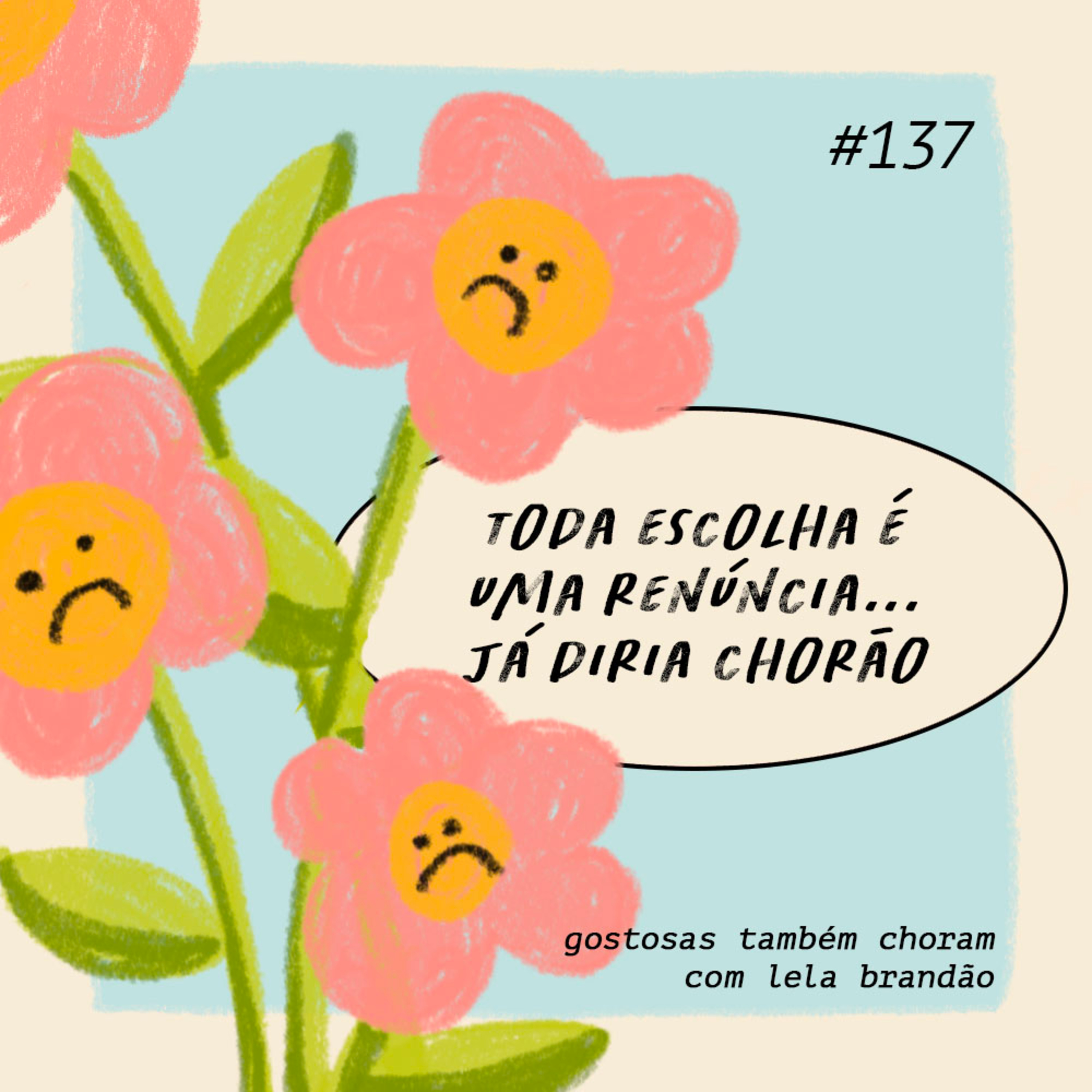 gostosas também choram