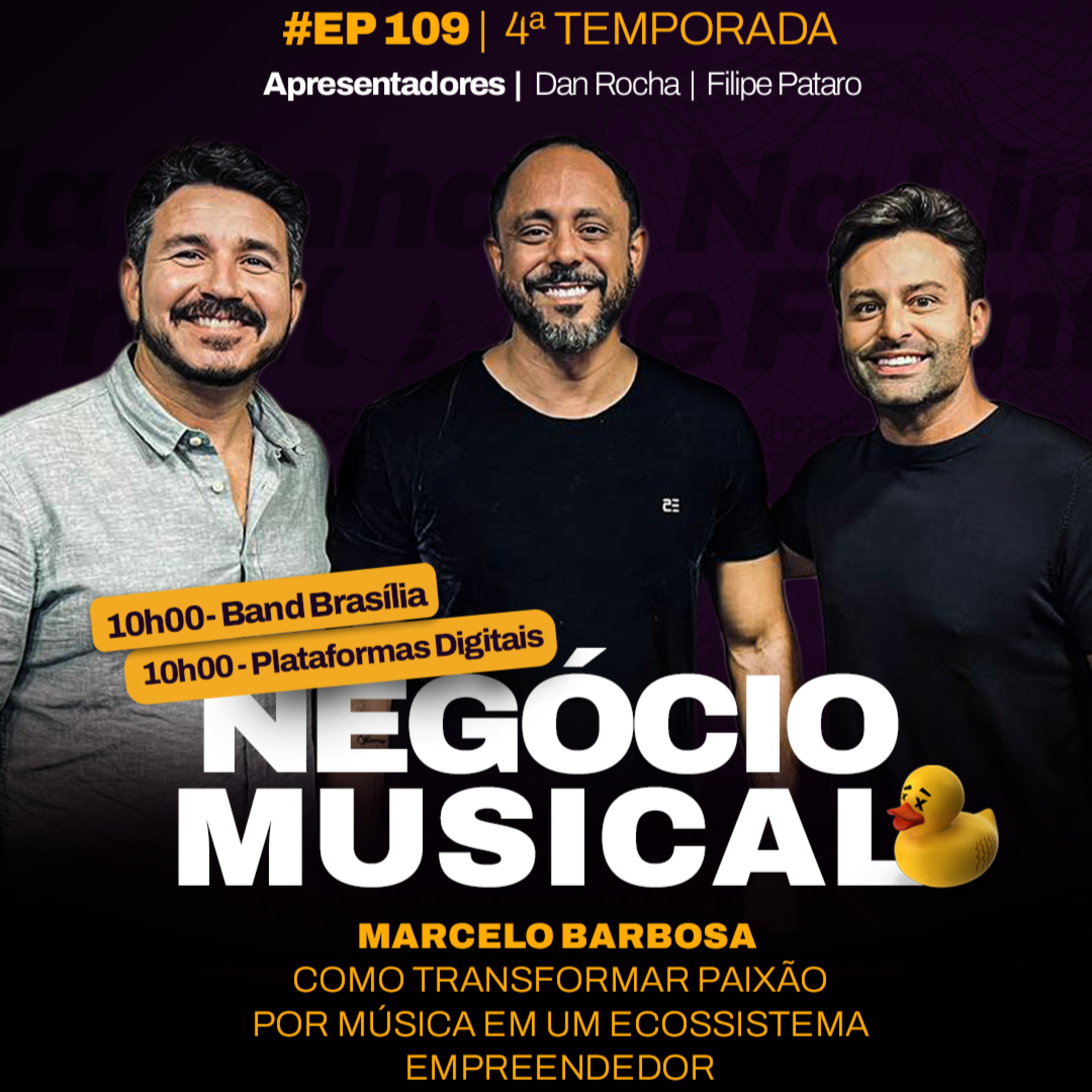 NEGÓCIO MUSICAL // MARCELO BARBOSA // TV BAND // EP 109/T4 episode artwork