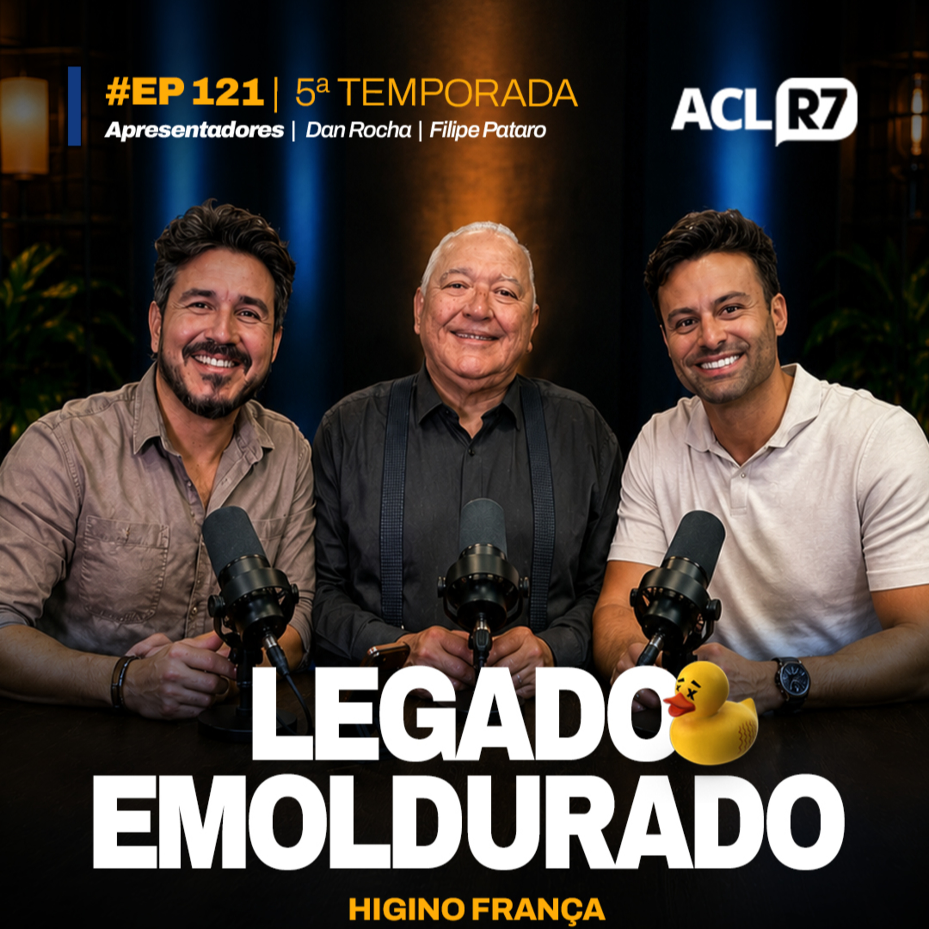 LEGADO EMOLDURADO // HIGINO FRANÇA // EP 121/T5 episode artwork