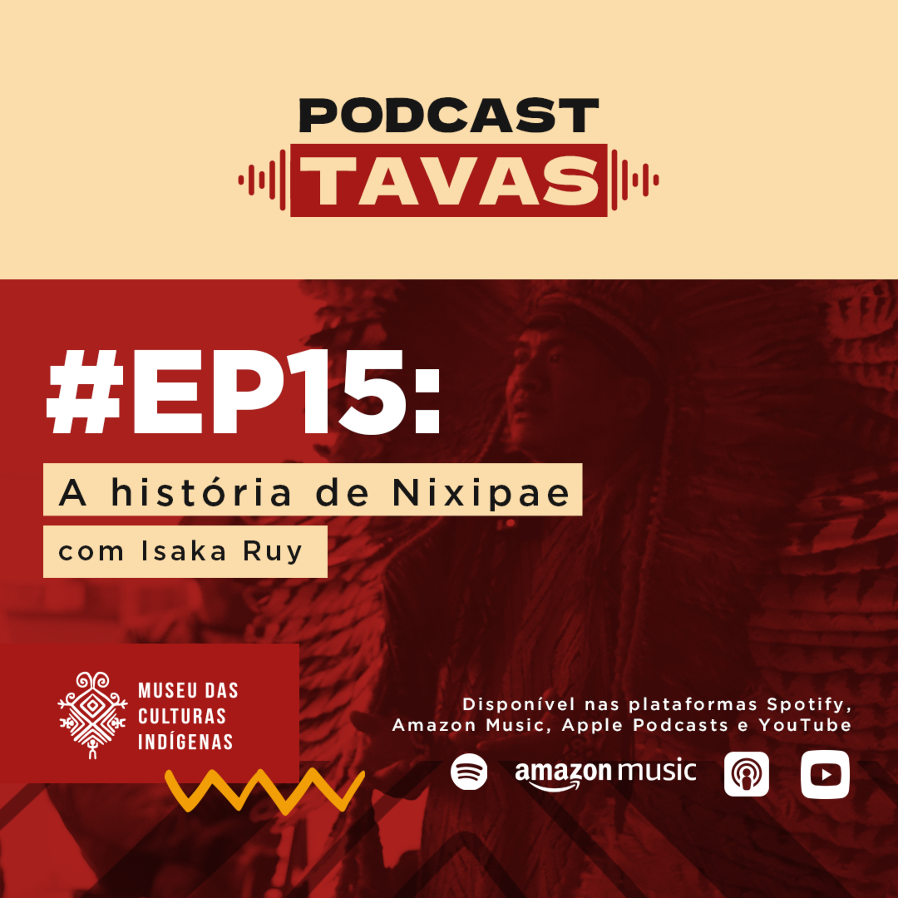 #15 - A história de Nixipae | Com Isaka Ruy episode artwork