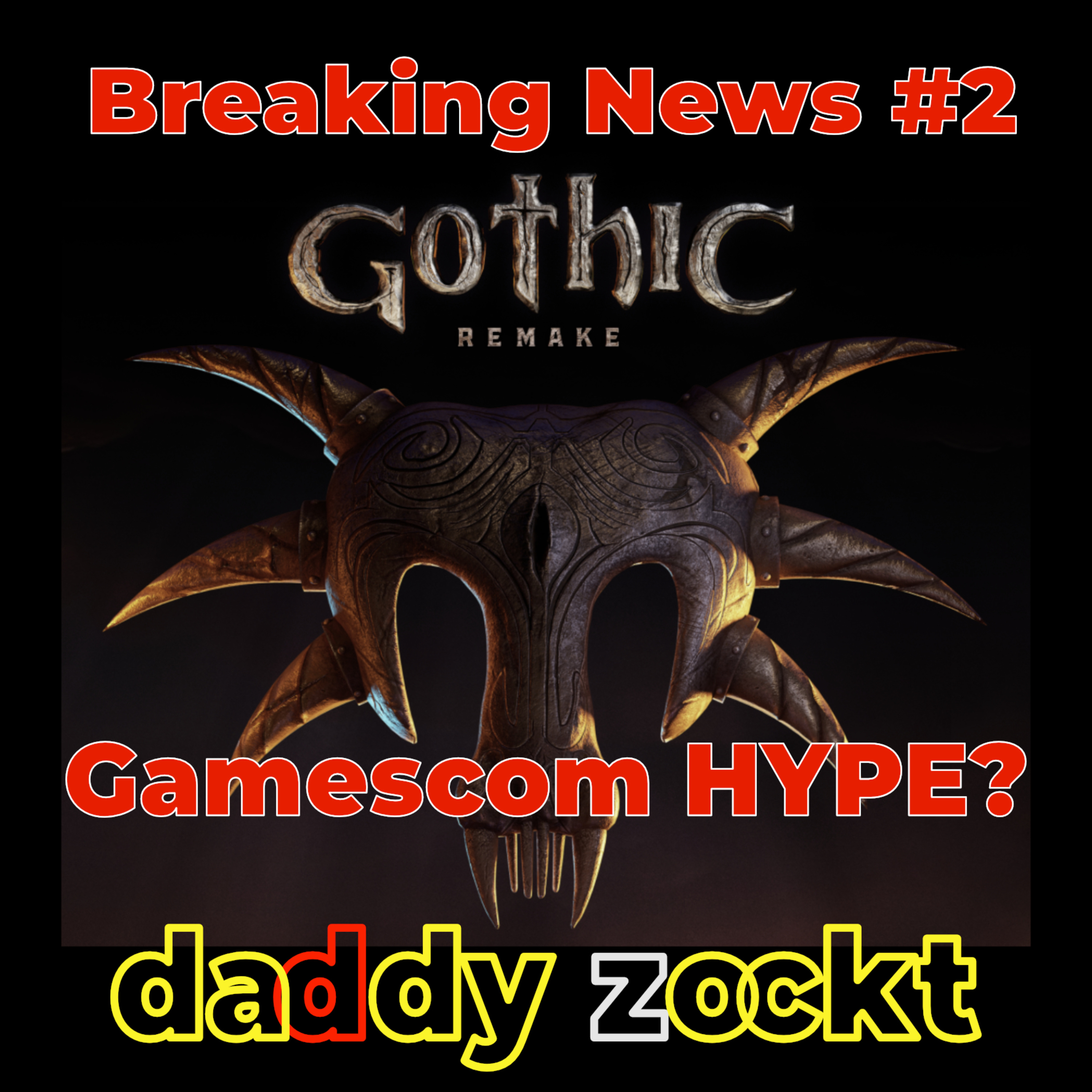 Breaking News #2 Gothic Remake HYPE? episode artwork