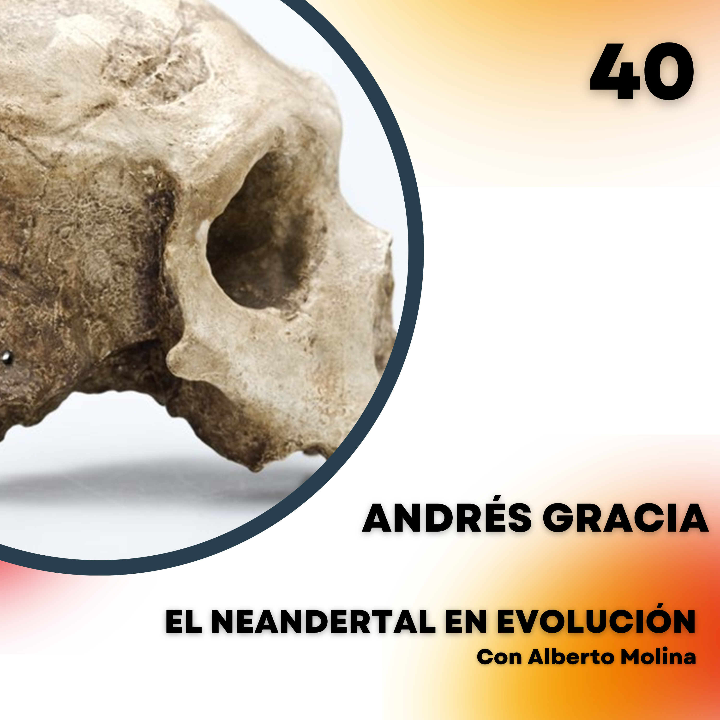El Neandertal en evolución