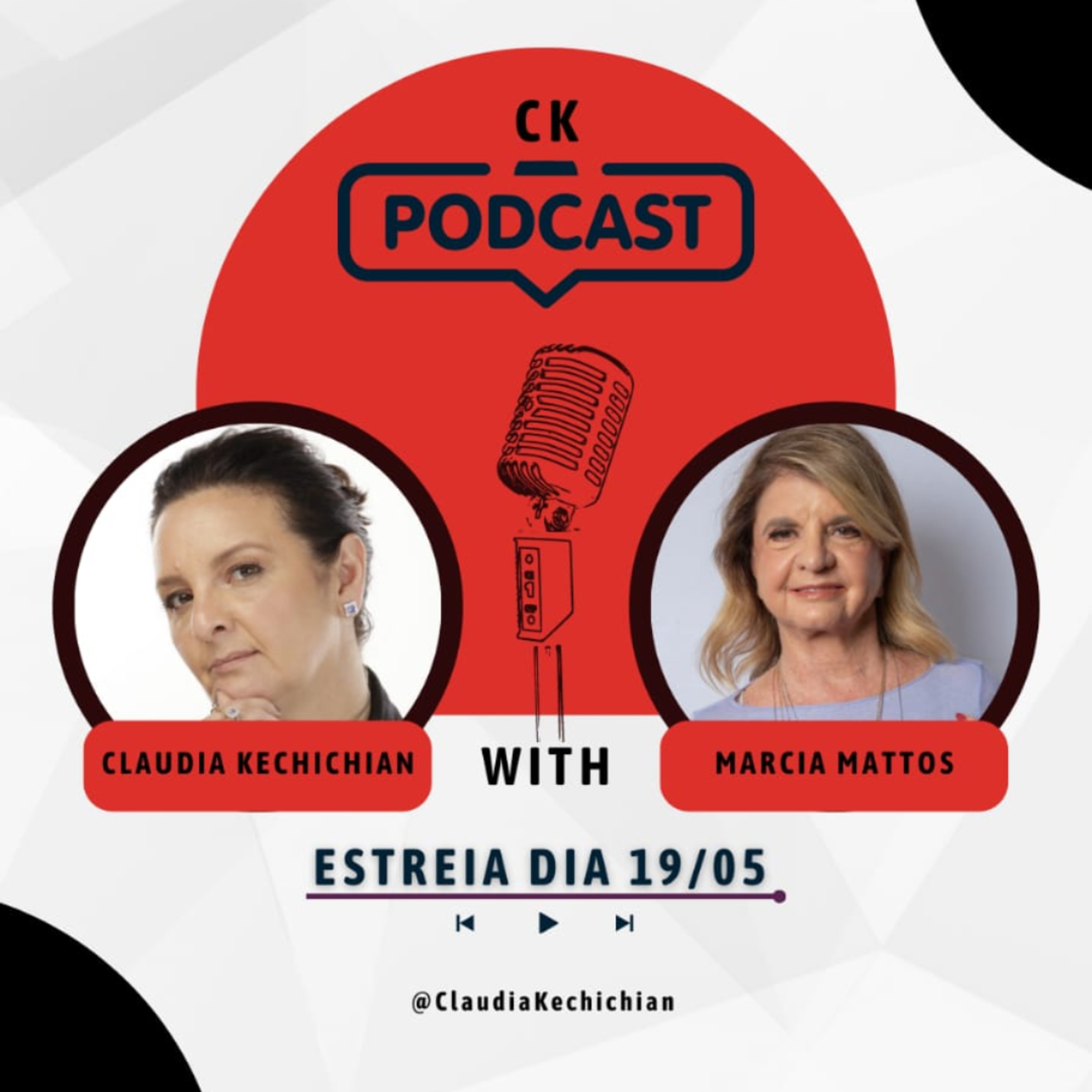 CK Podcast - com Claudia Kechichian