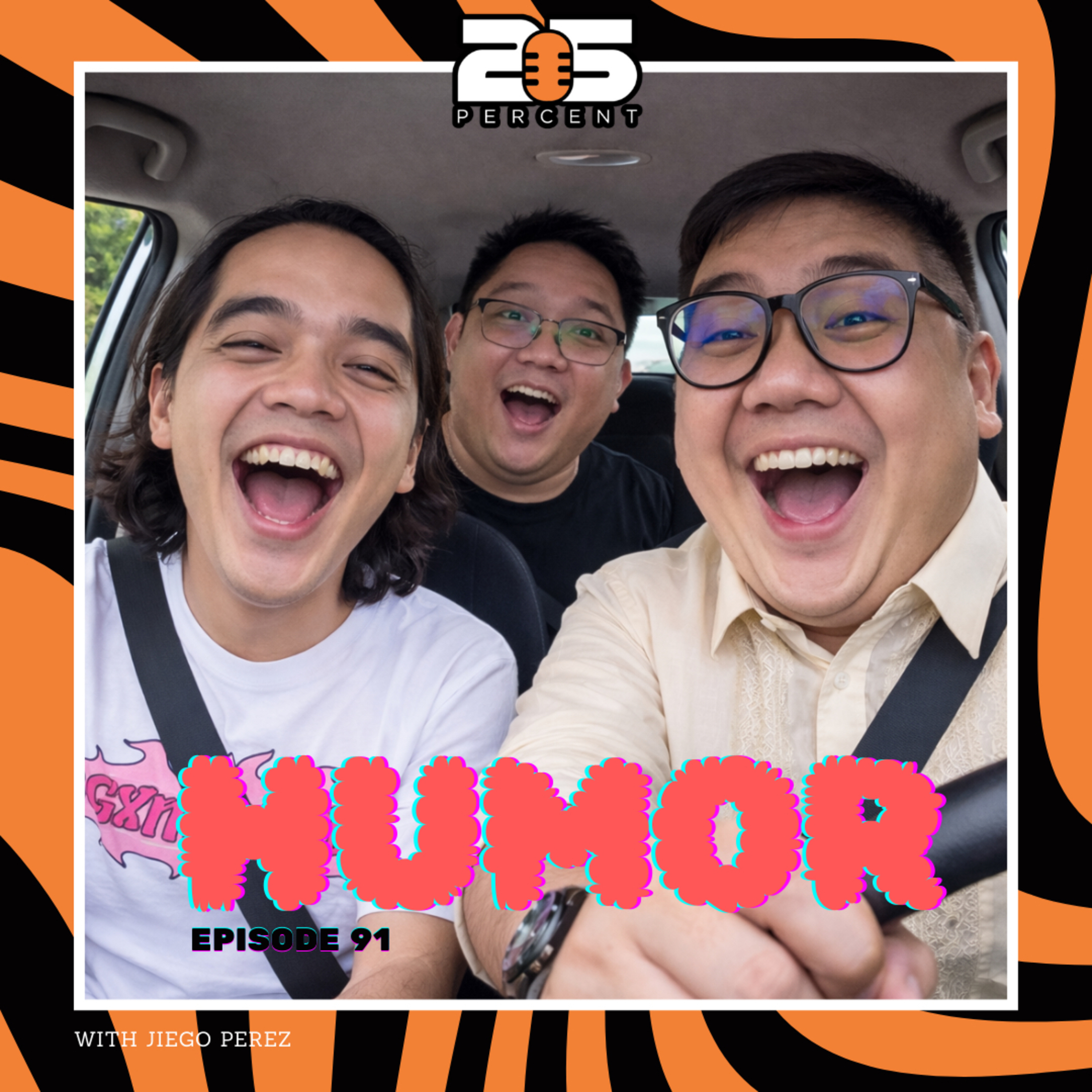 EPISODE 91 - HUMOR WITH JIEGO PEREZ episode artwork