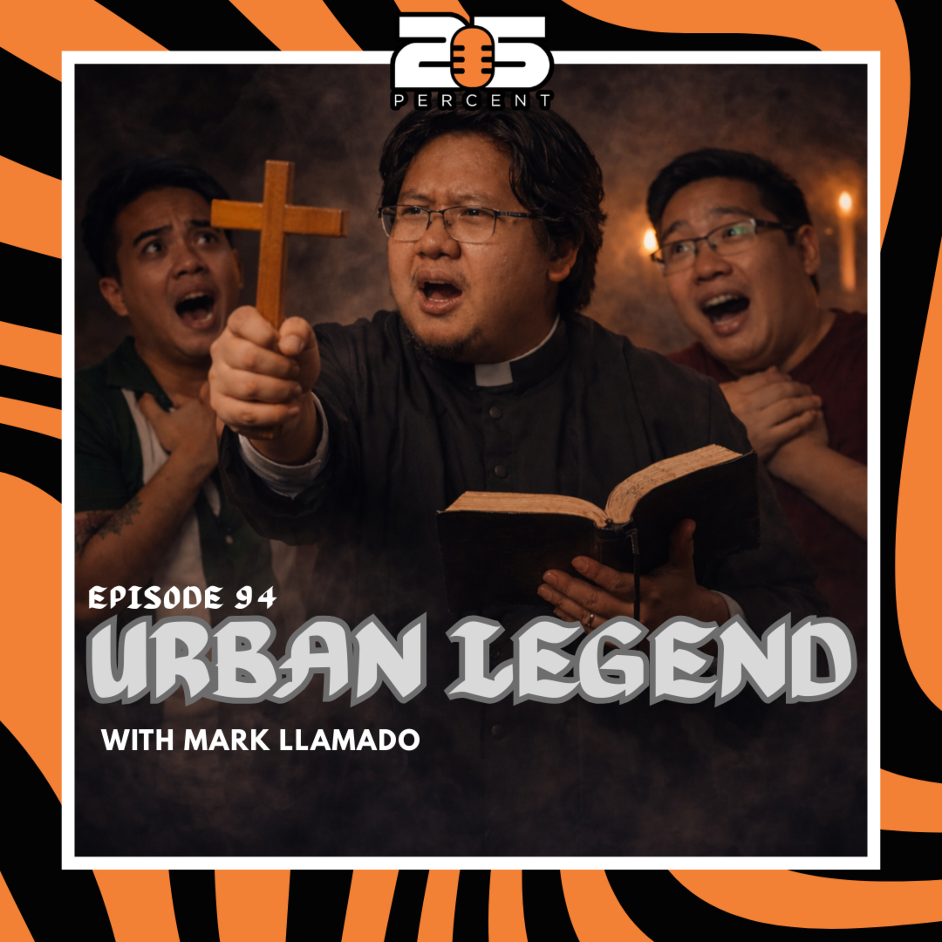 EPISODE 94 - URBAN LEGEND WITH MARK LLAMADO episode artwork