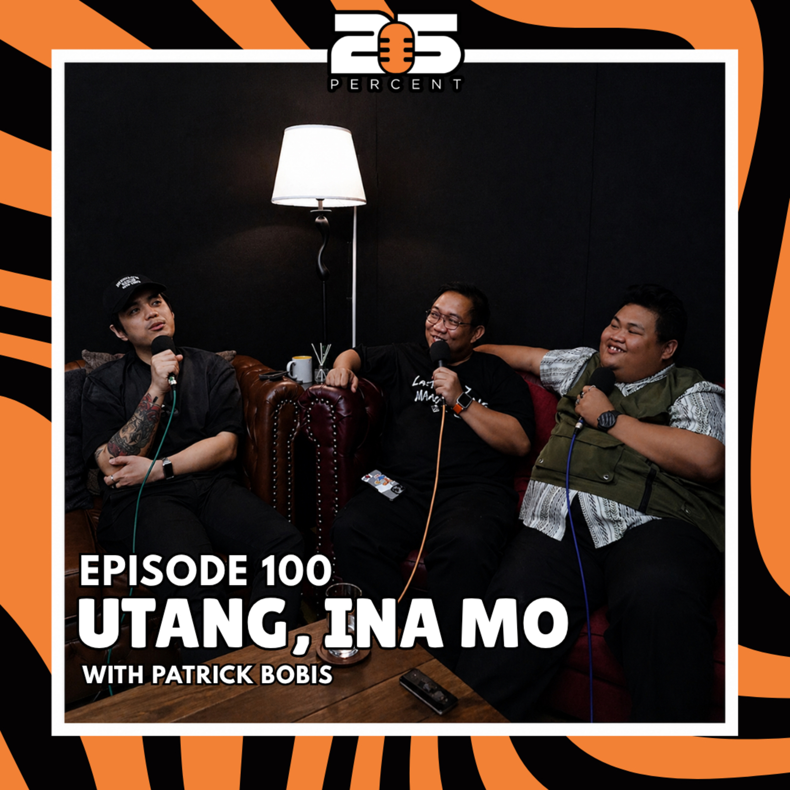 EPISODE 100 - UTANG, INA MO episode artwork