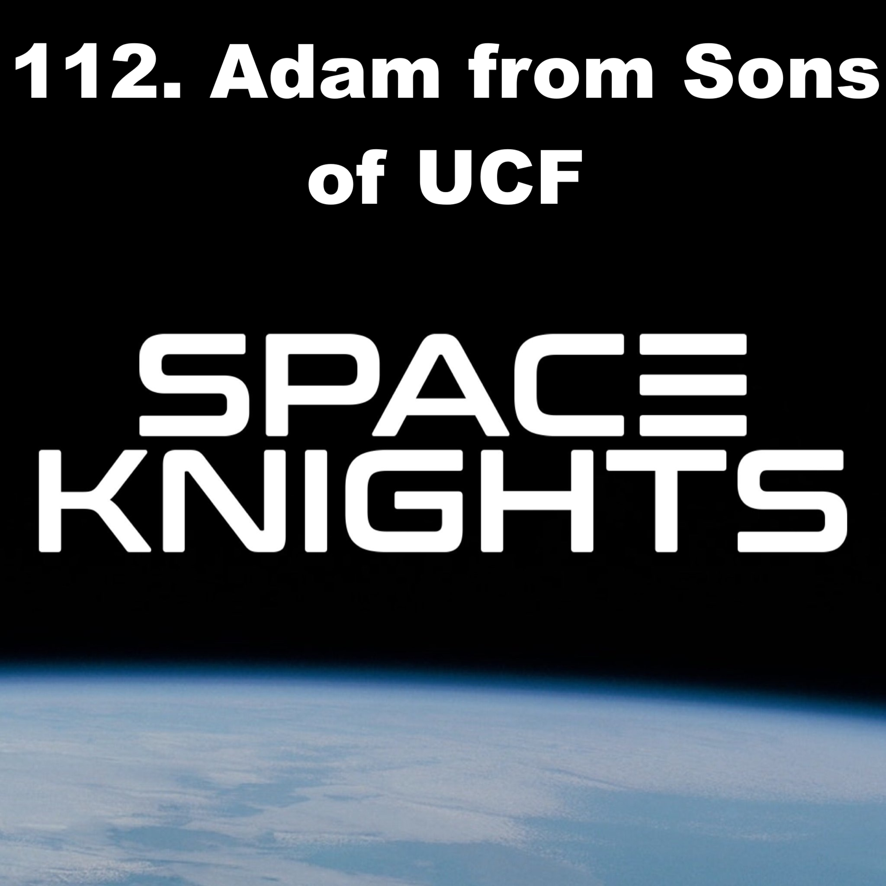 112. Adam from Sons of UCF episode artwork