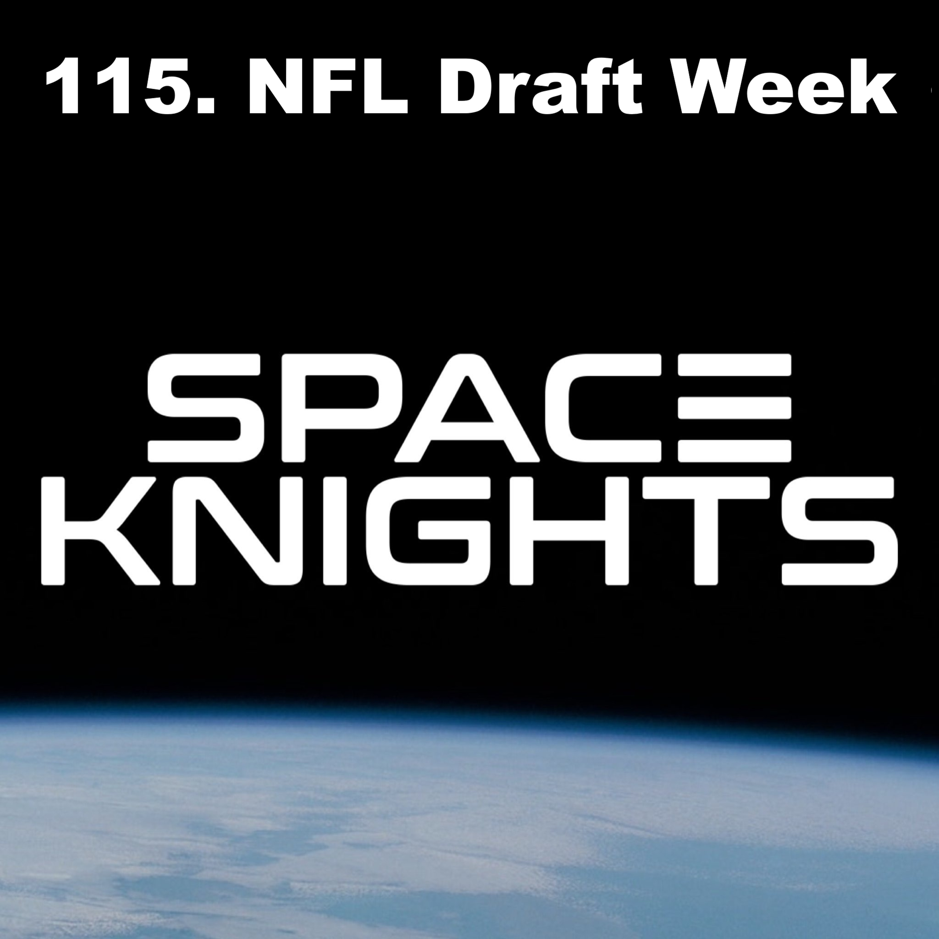 115. NFL Draft Week