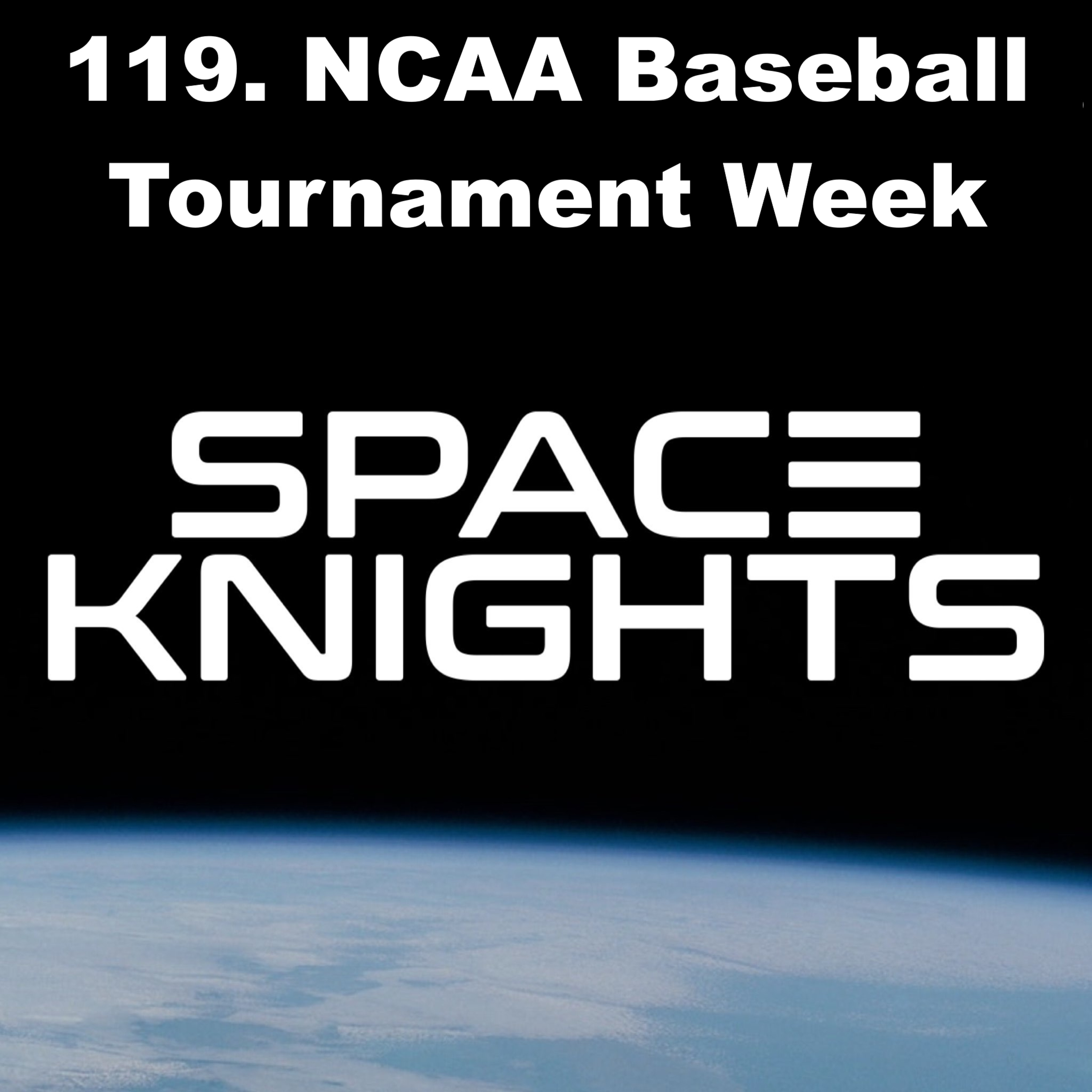 119. NCAA Baseball Tournament Week episode artwork