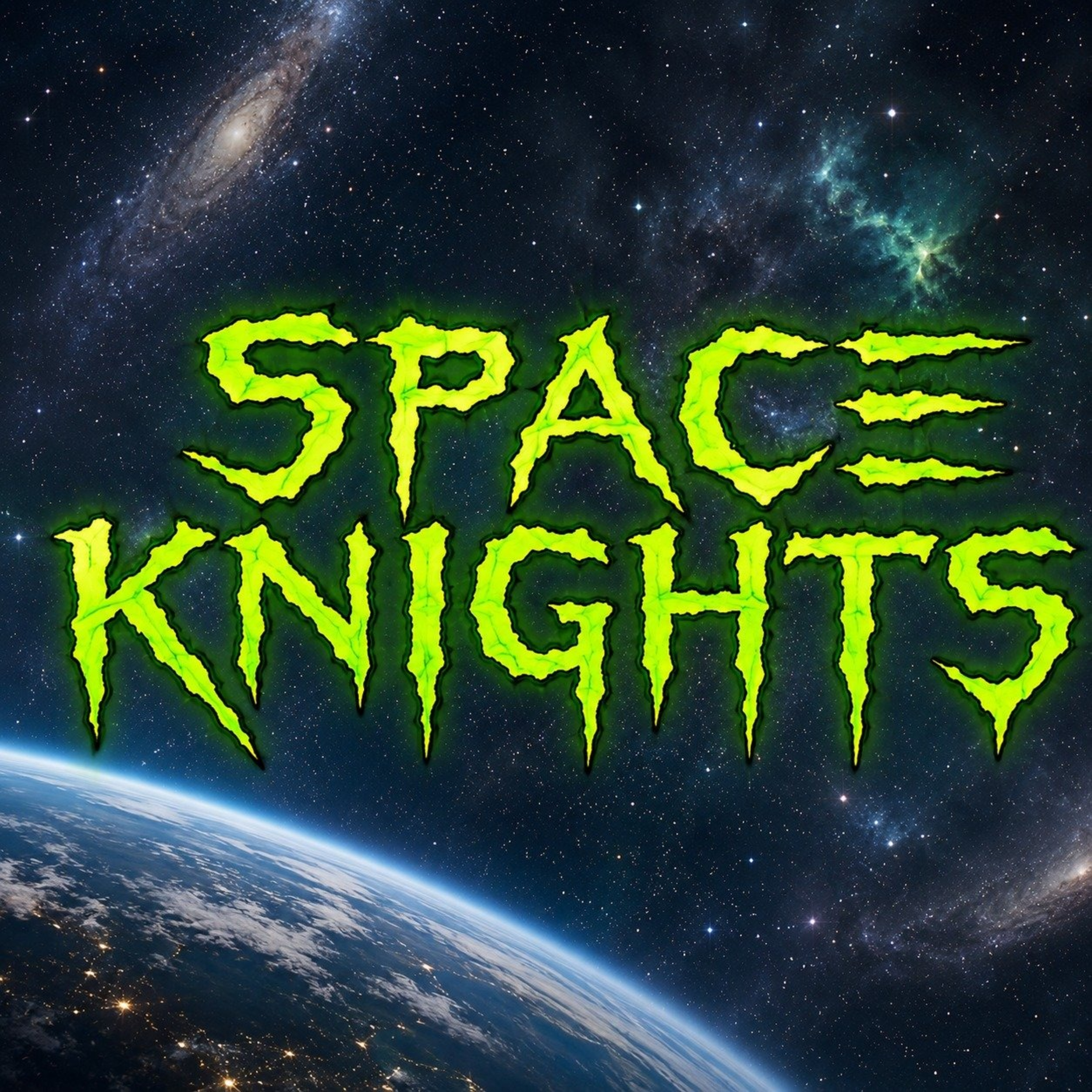 122. Space Knights NOT Sponsored by Monster Energy episode artwork