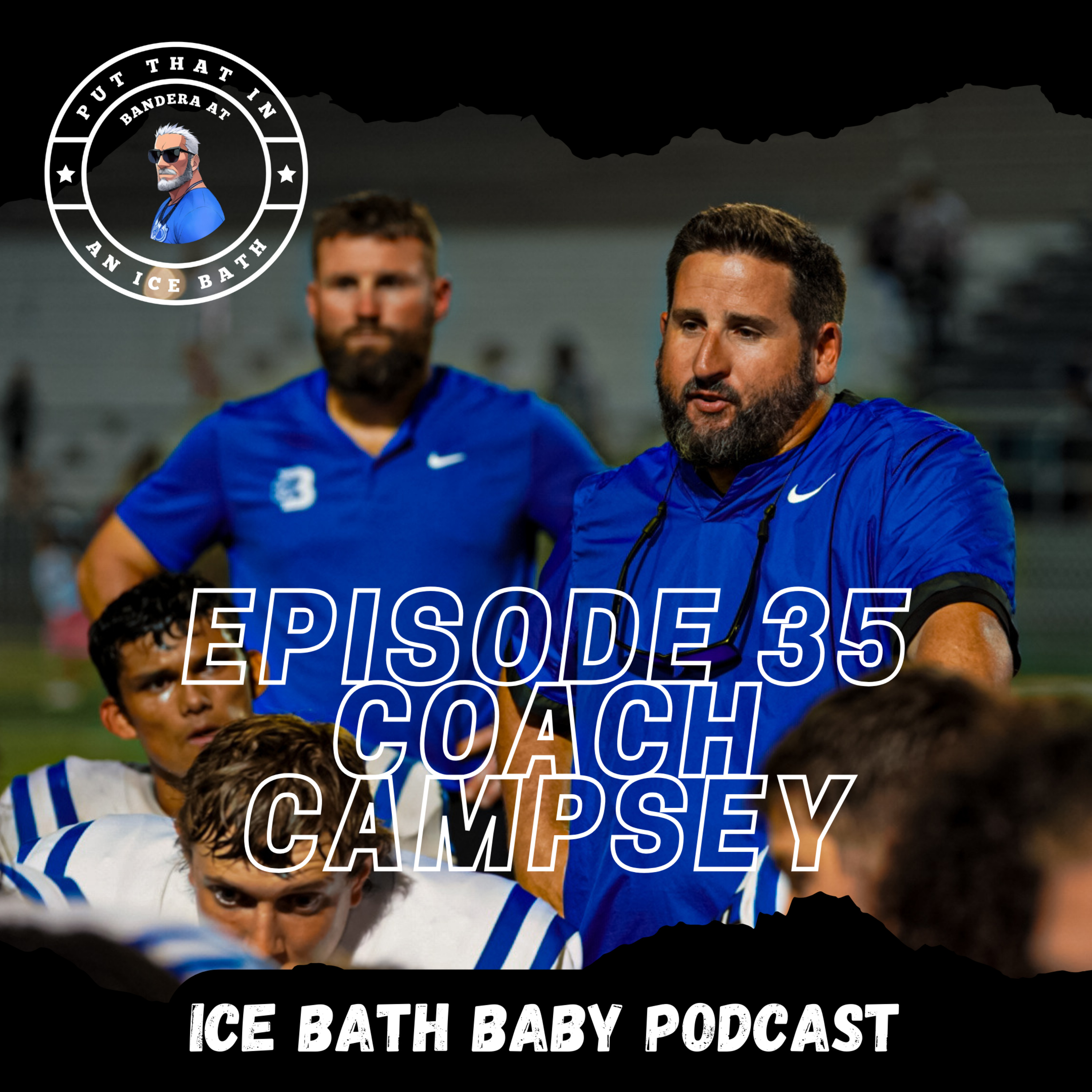 Episode 35 Coach Campsey