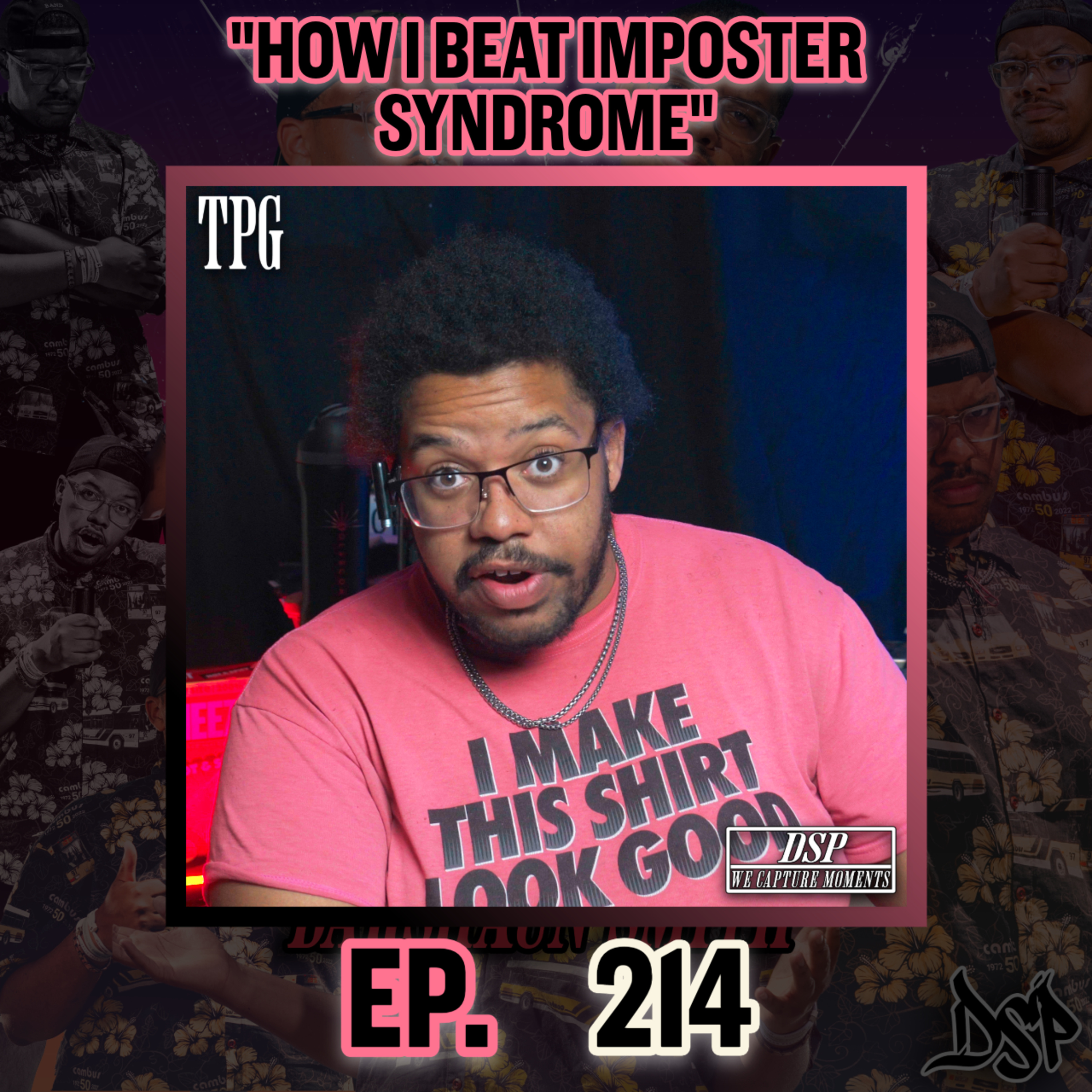 HOW I BEAT IMPOSTER SYNDROME (EP. 214) episode artwork