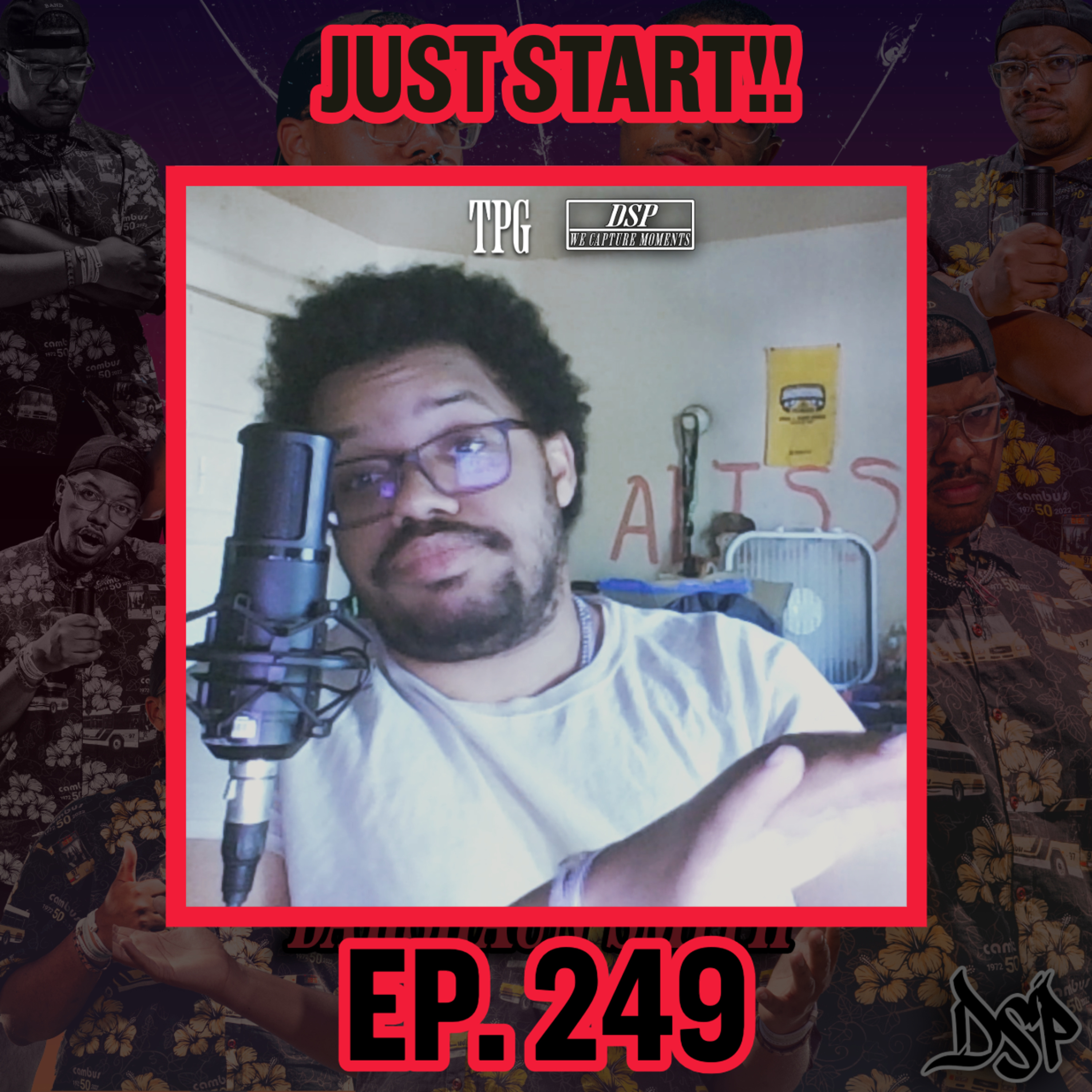 JUST START!! | EP. 249 episode artwork