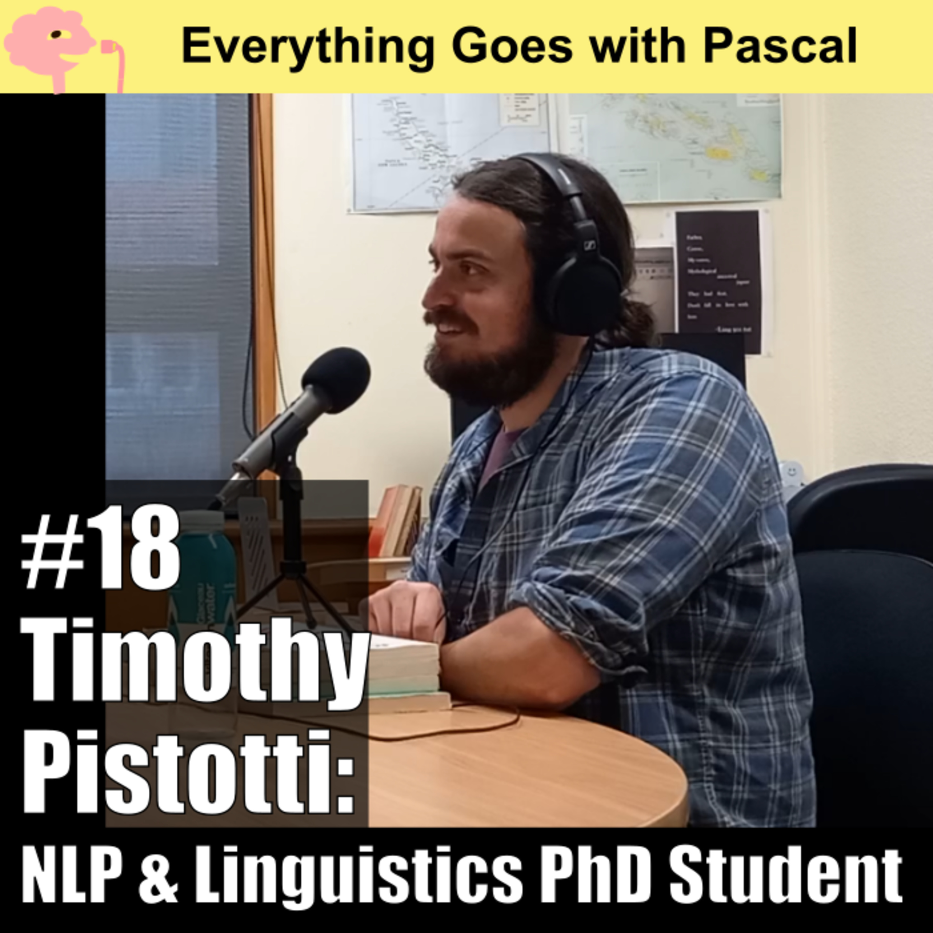 Ep 18. Timothy Pistotti: NLP & Linguistics PhD Student on LLMs, languages, and multi-discipline collaborations