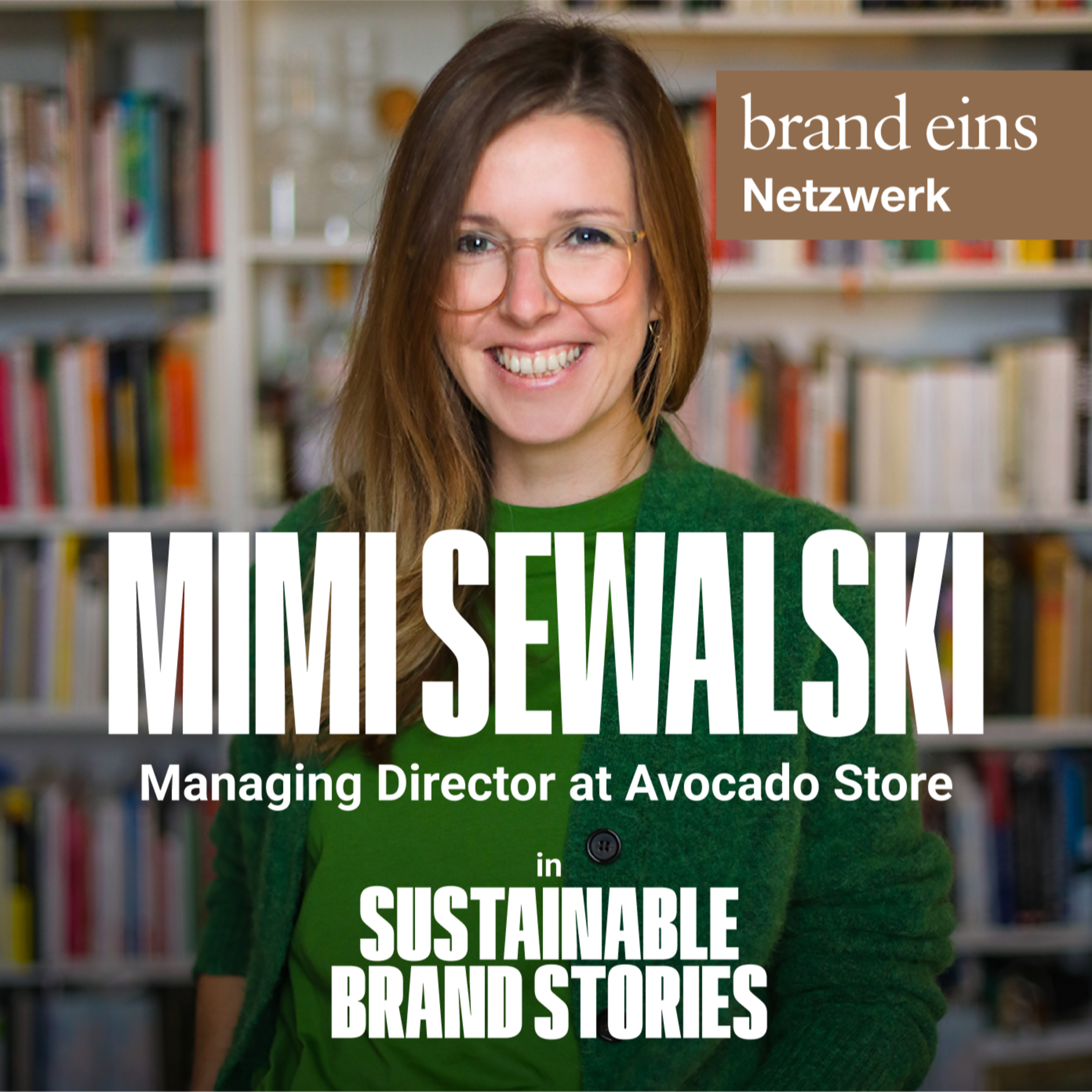 Sustainable Brand Stories - Der Podcast für nachhaltig erfolgreiche Marken & Kommunikation