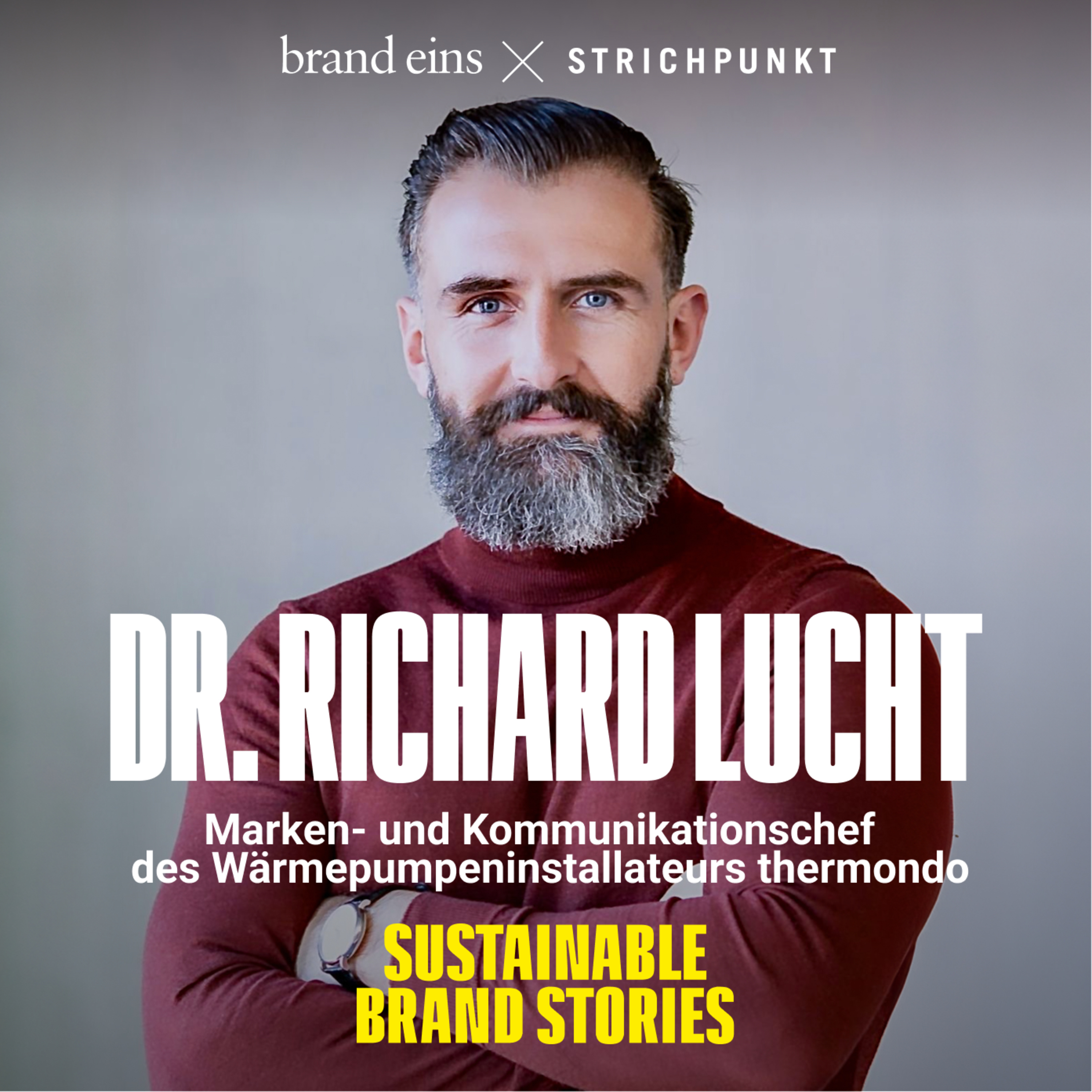 Sustainable Brand Stories - Der Podcast für nachhaltig erfolgreiche Marken & Kommunikation