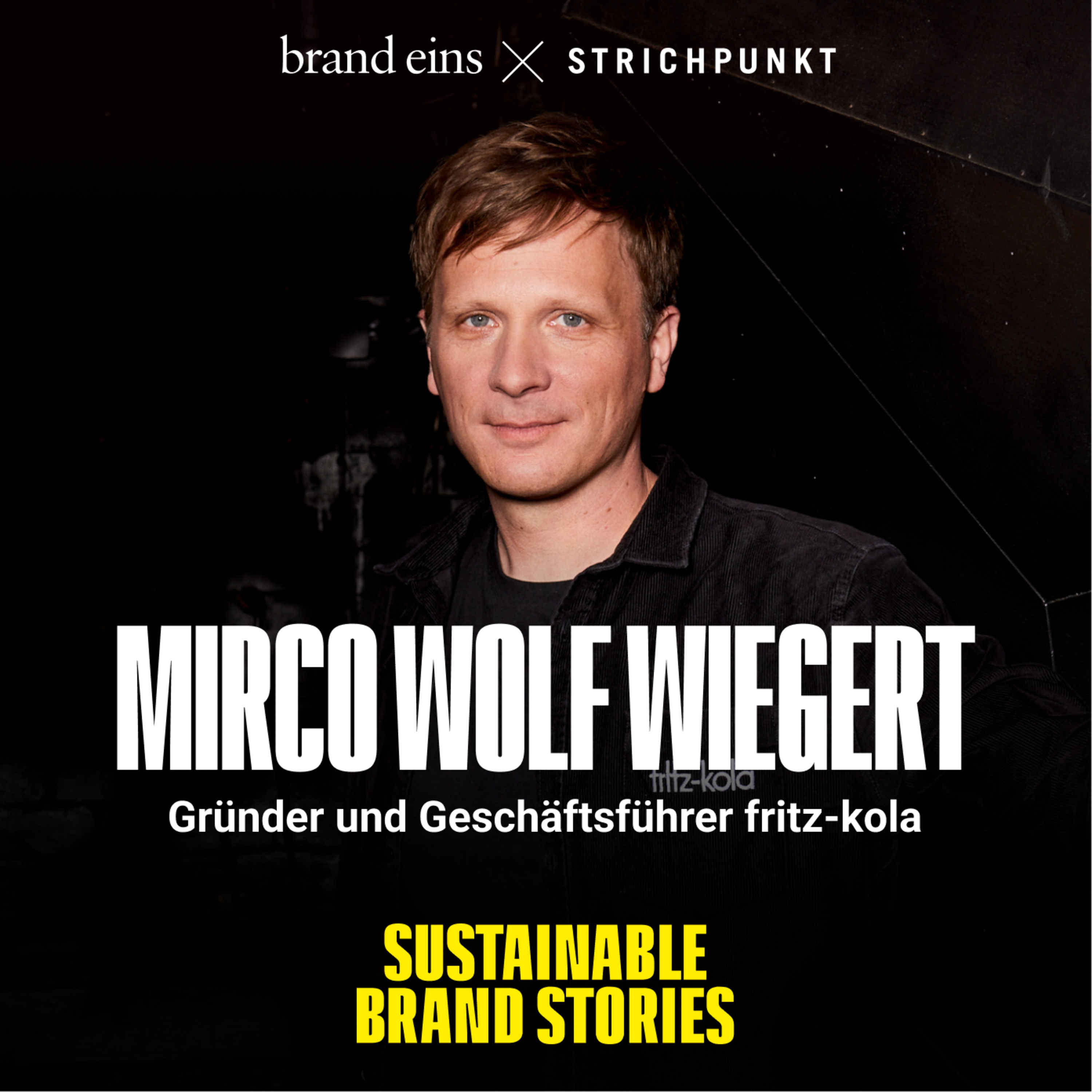 Sustainable Brand Stories - Der Podcast für nachhaltig erfolgreiche Marken & Kommunikation