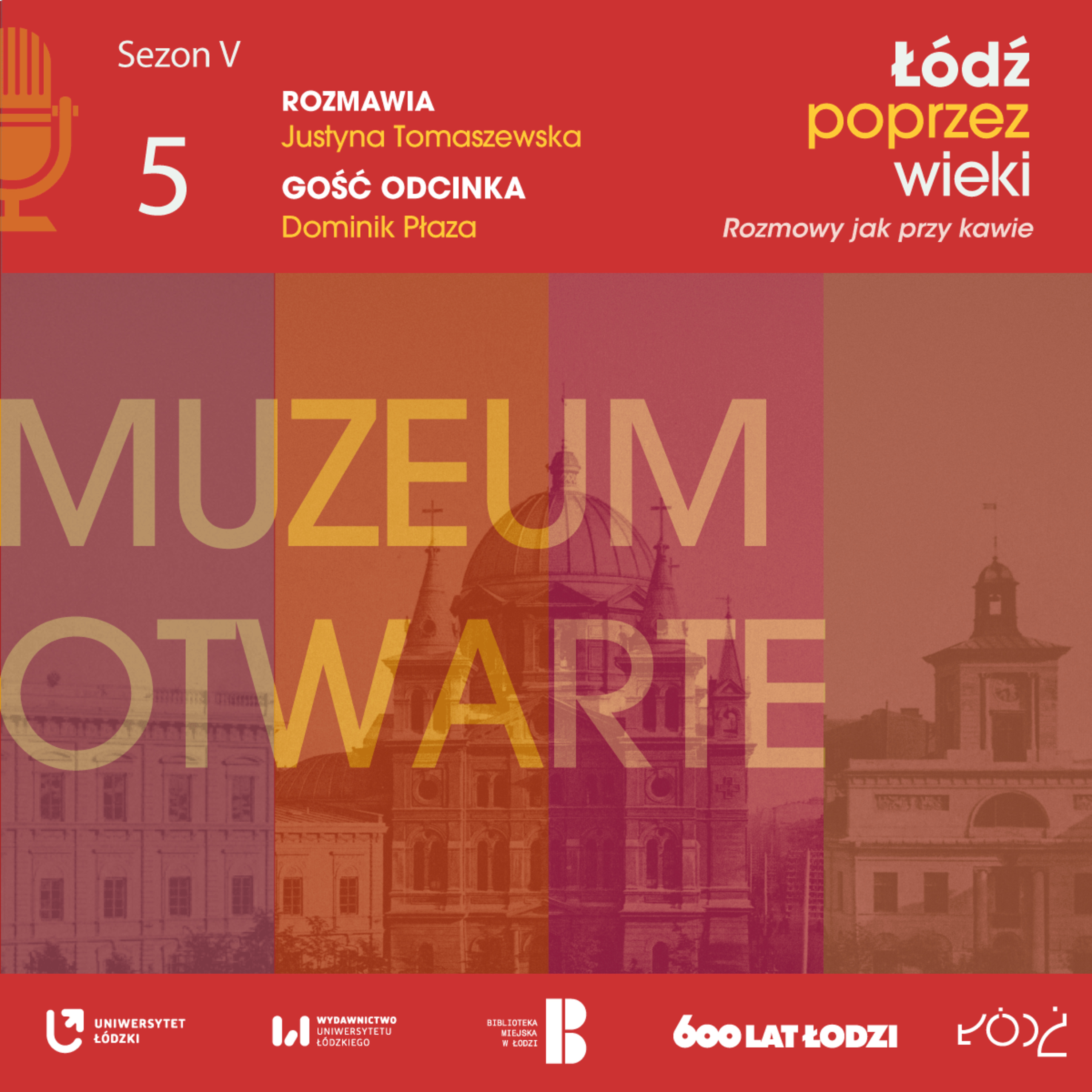 Łódź poprzez wieki. Rozmowy jak przy kawie