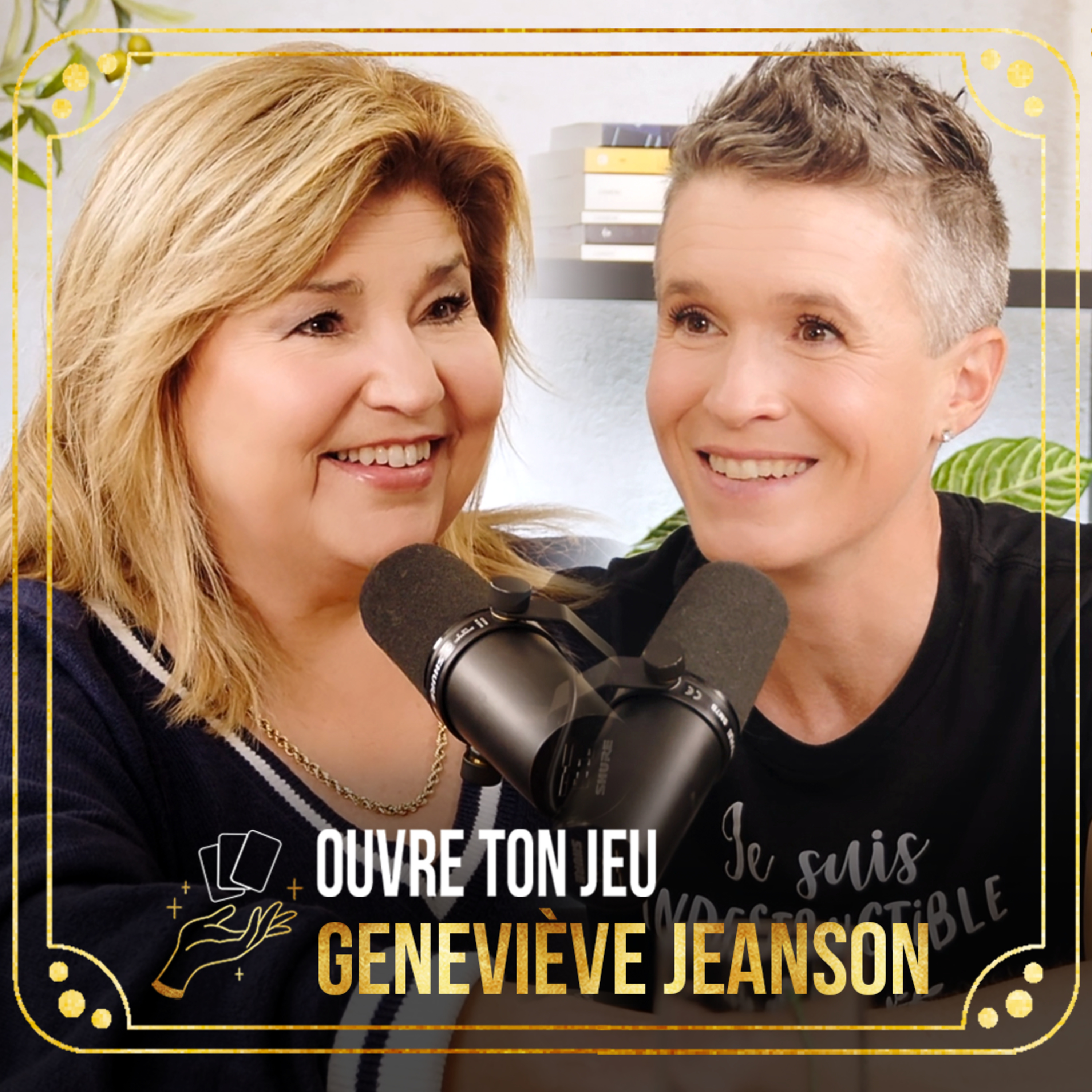 #122 Geneviève Jeanson | Ouvre ton jeu avec Marie-Claude Barrette