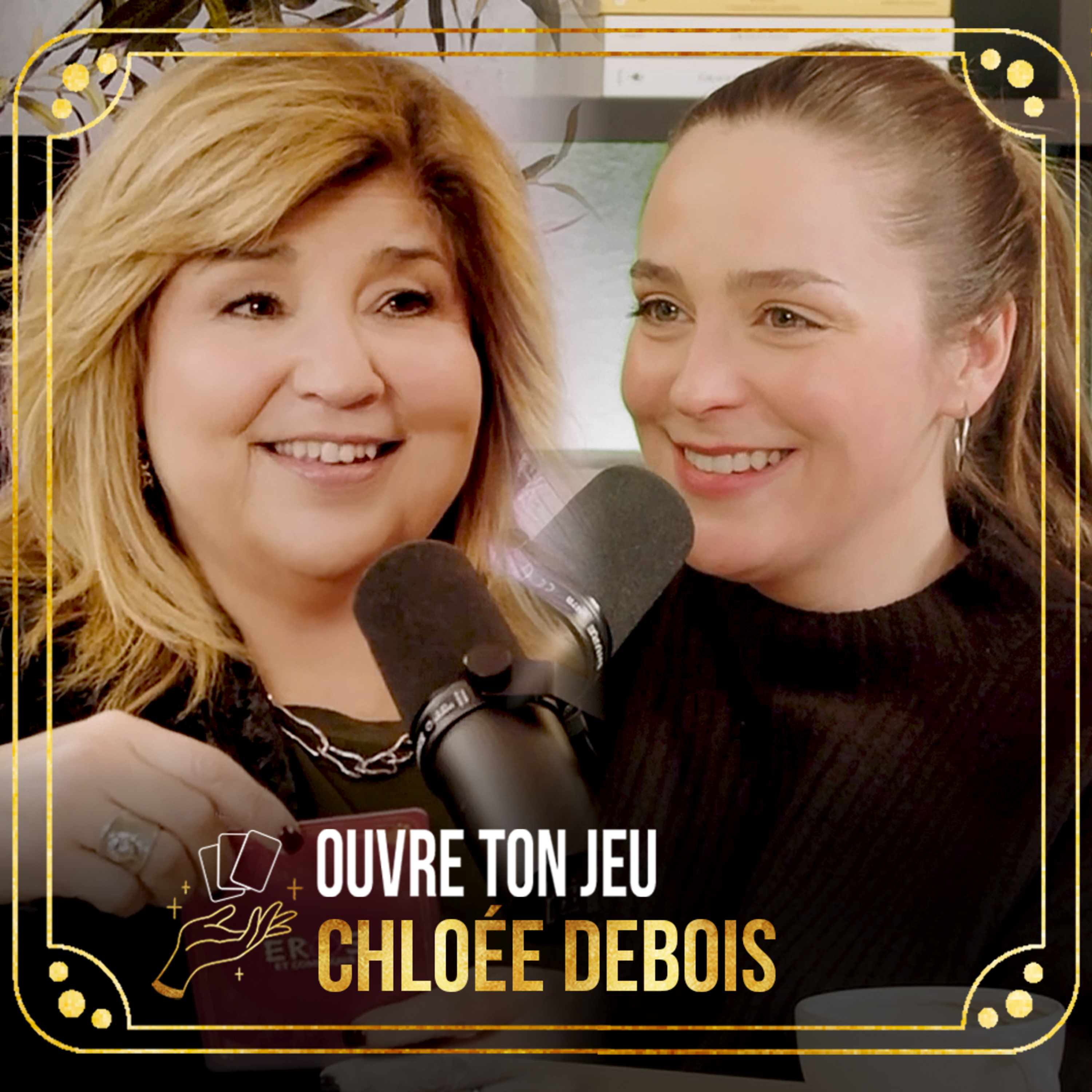 #139 - Chloée Deblois | Ouvre ton jeu avec Marie-Claude Barrette