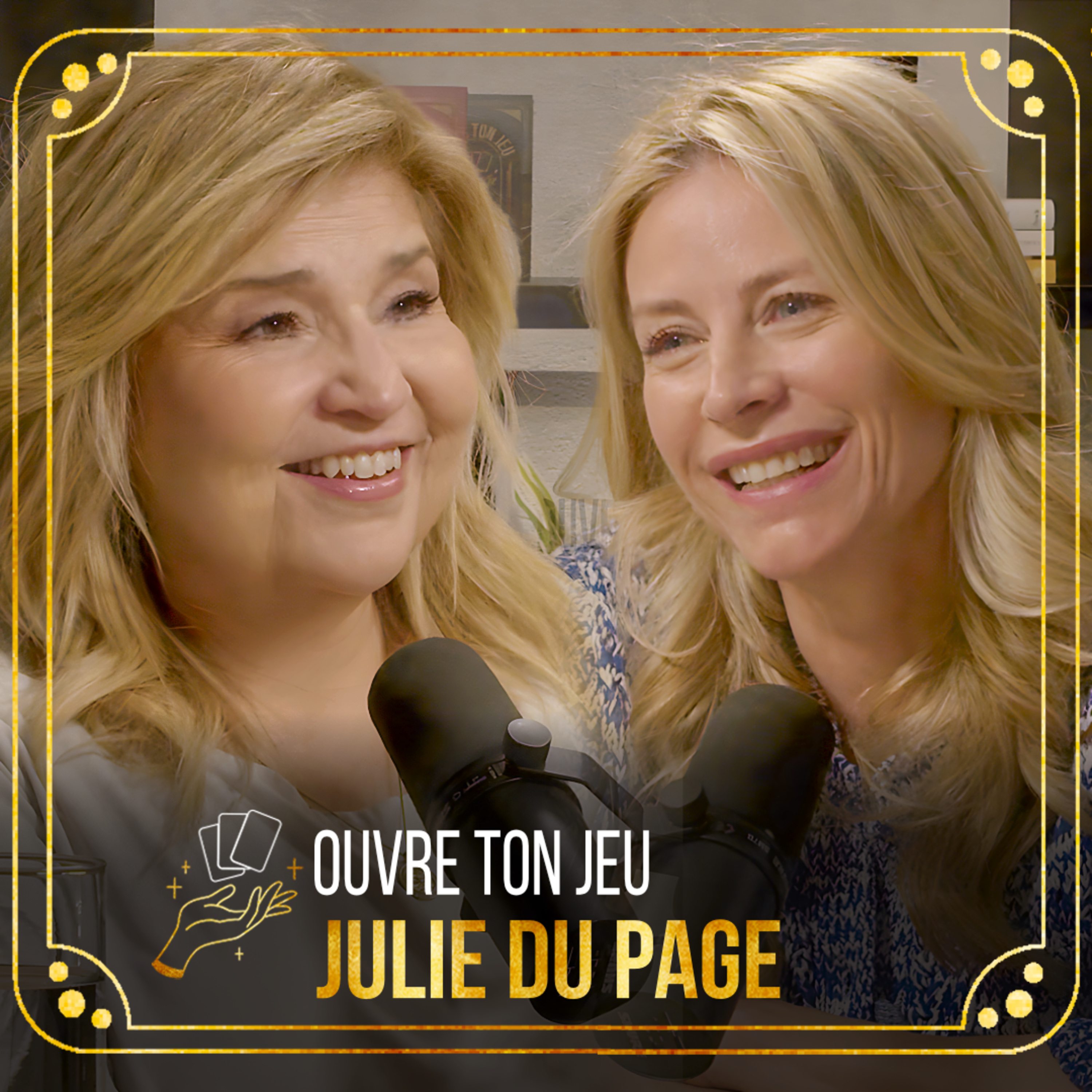 #164 - Julie du Page | Ouvre ton jeu avec Marie-Claude Barrette