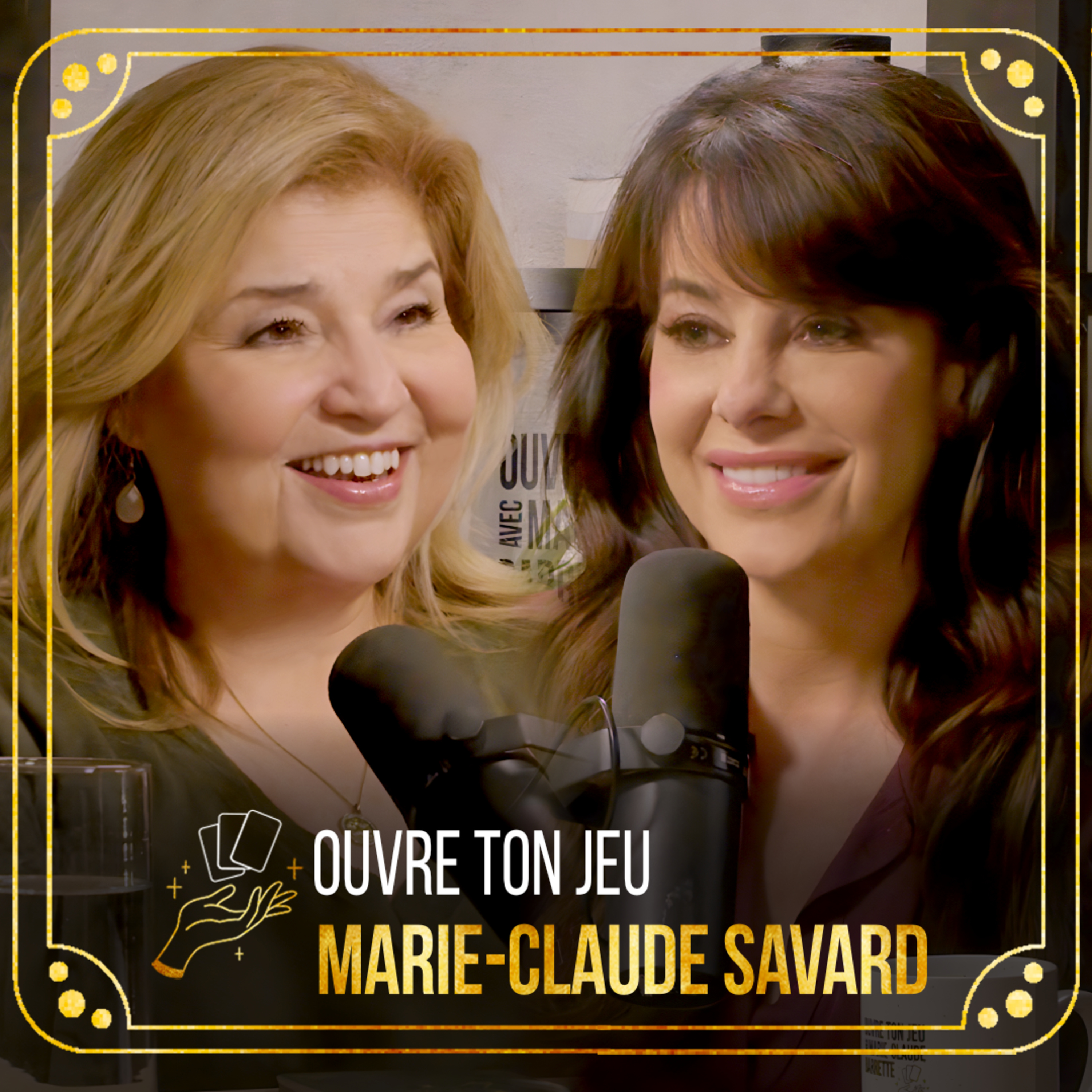 #165 - Marie-Claude Savard | Ouvre ton jeu avec Marie-Claude Barrette