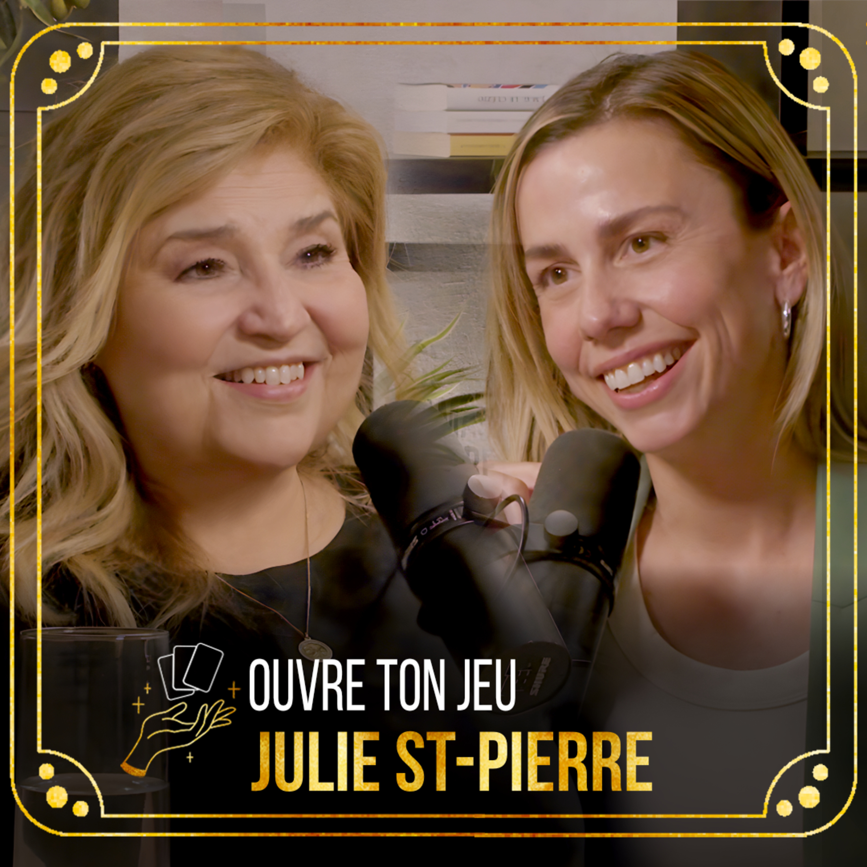 #167 - Julie St-Pierre | Ouvre ton jeu avec Marie-Claude Barrette