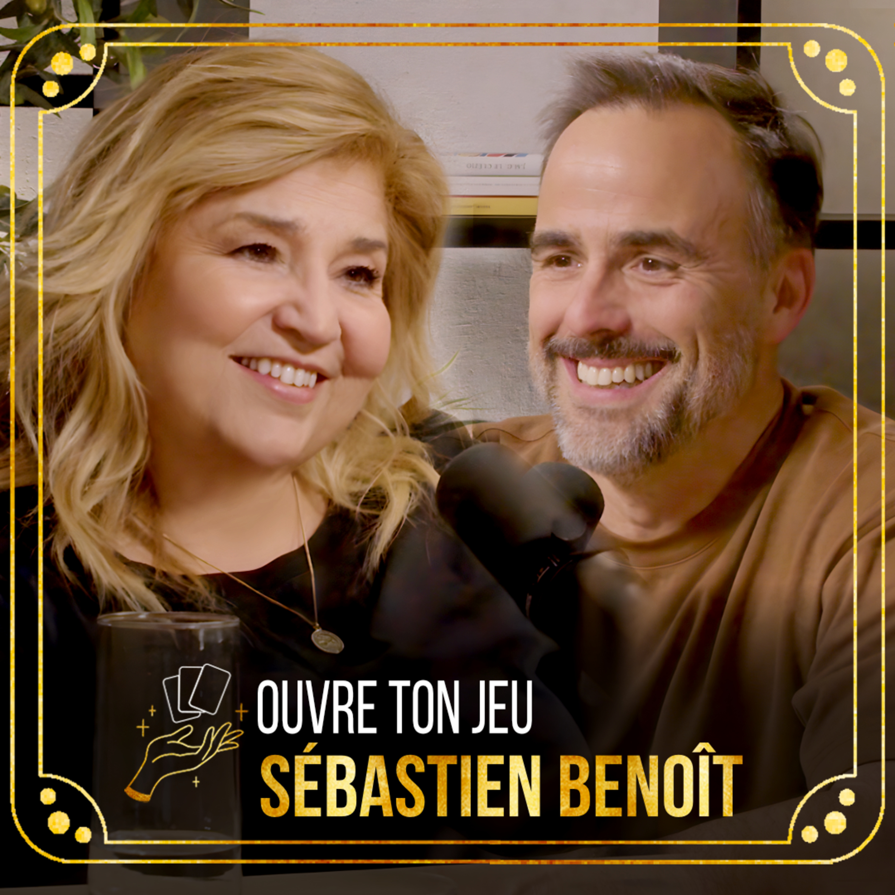 #169 - Sébastien Benoît | Ouvre ton jeu avec Marie-Claude Barrette episode artwork
