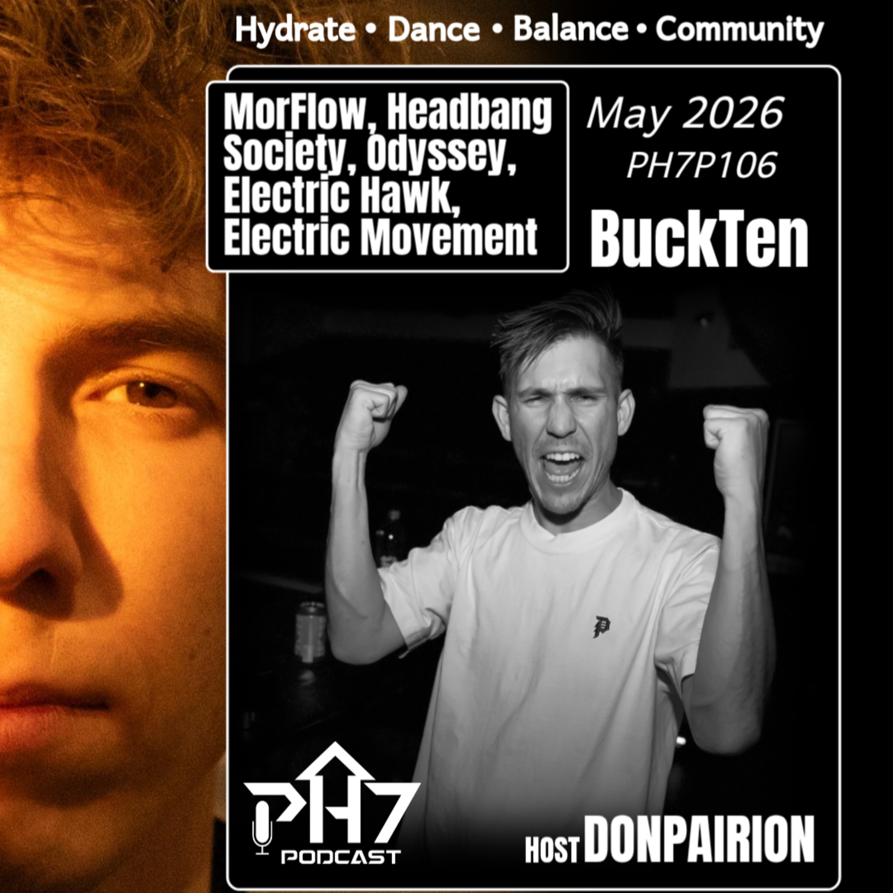 PH7P106 Finding Balance in EDM with BuckTen: Austin's Experimental Bass War head  episode artwork