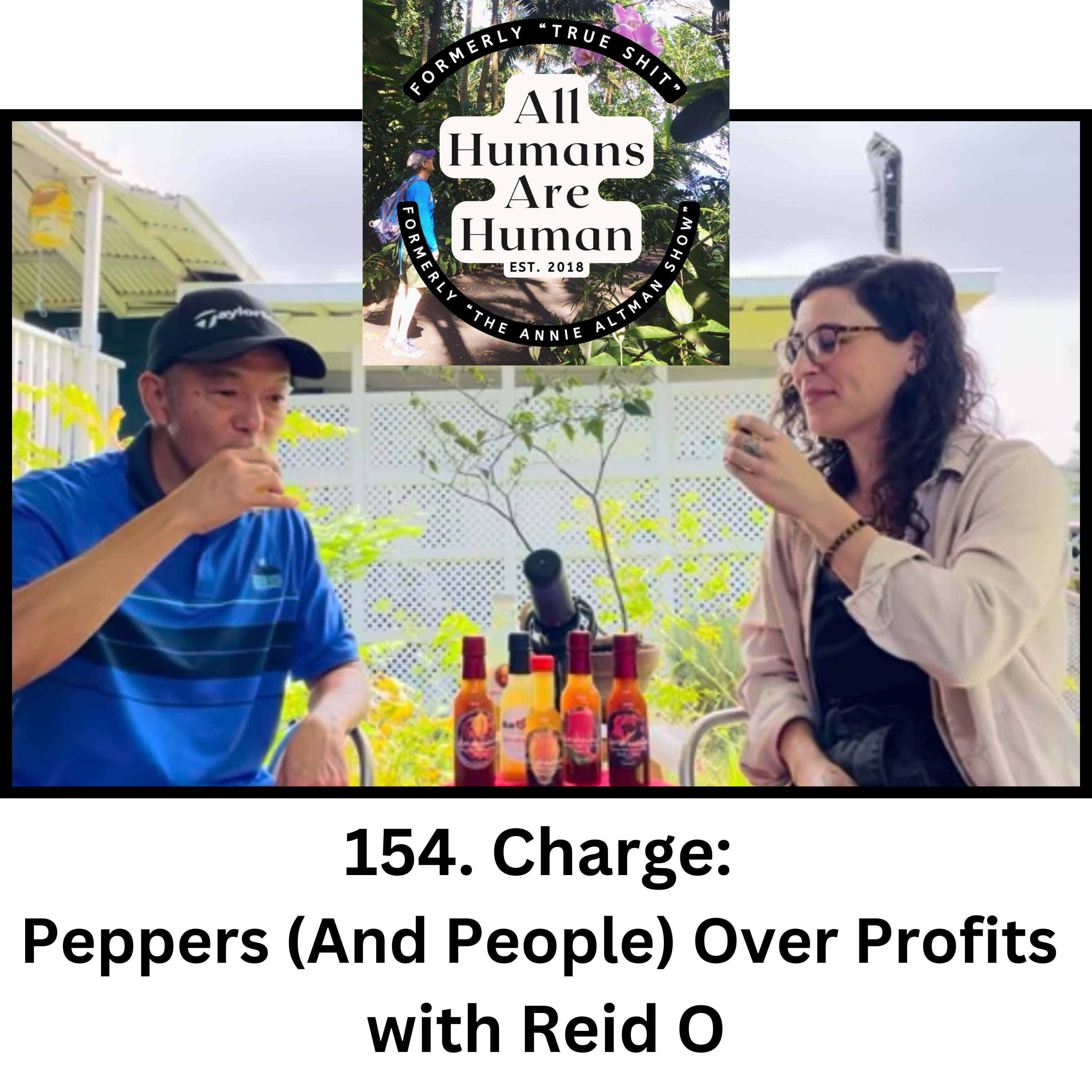 154. Charge: Peppers (And People) Over Profits with Reid O