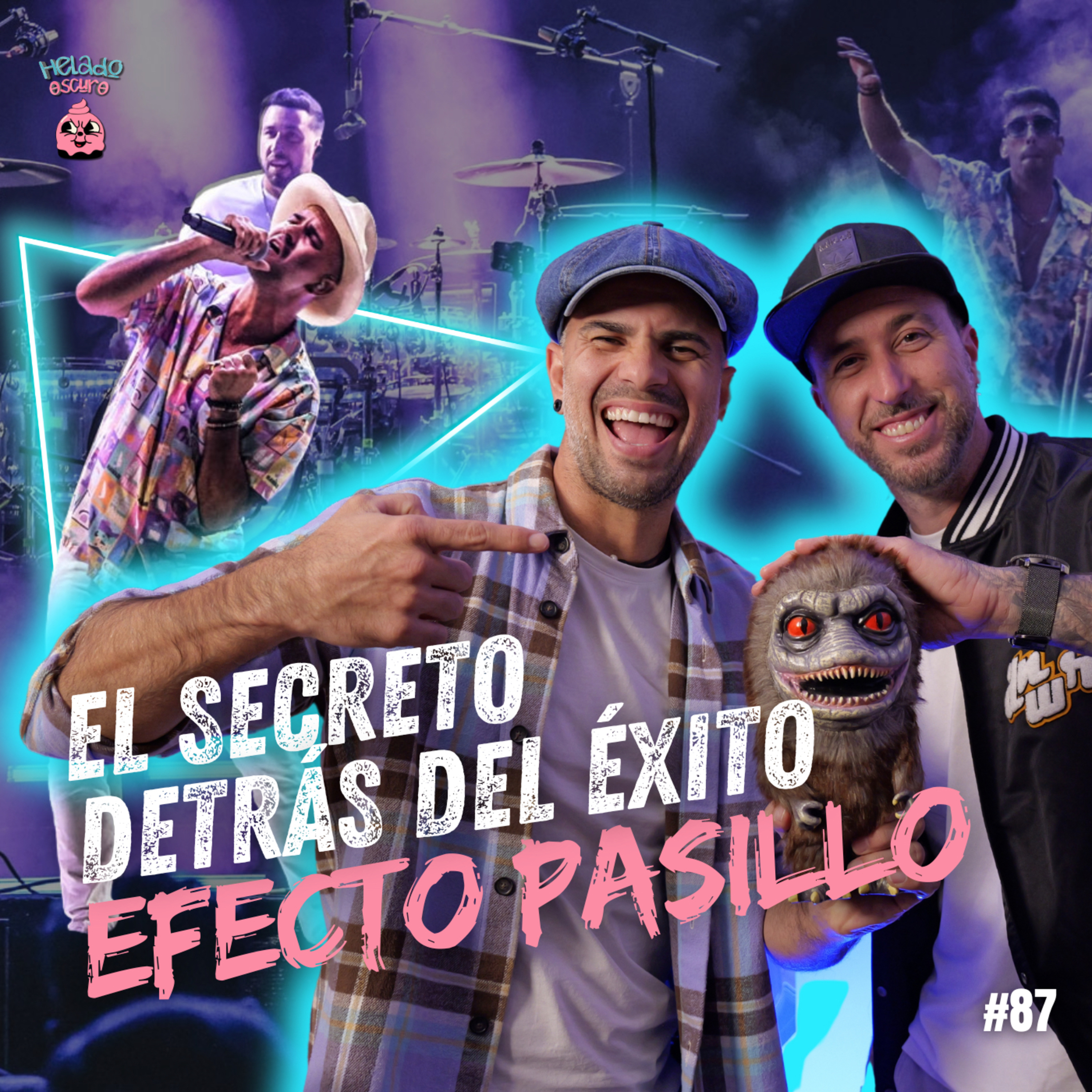 "Efecto Pasillo sin filtros: Hablamos de música, fama y el lado oscuro de la industria | Ep 87" episode artwork