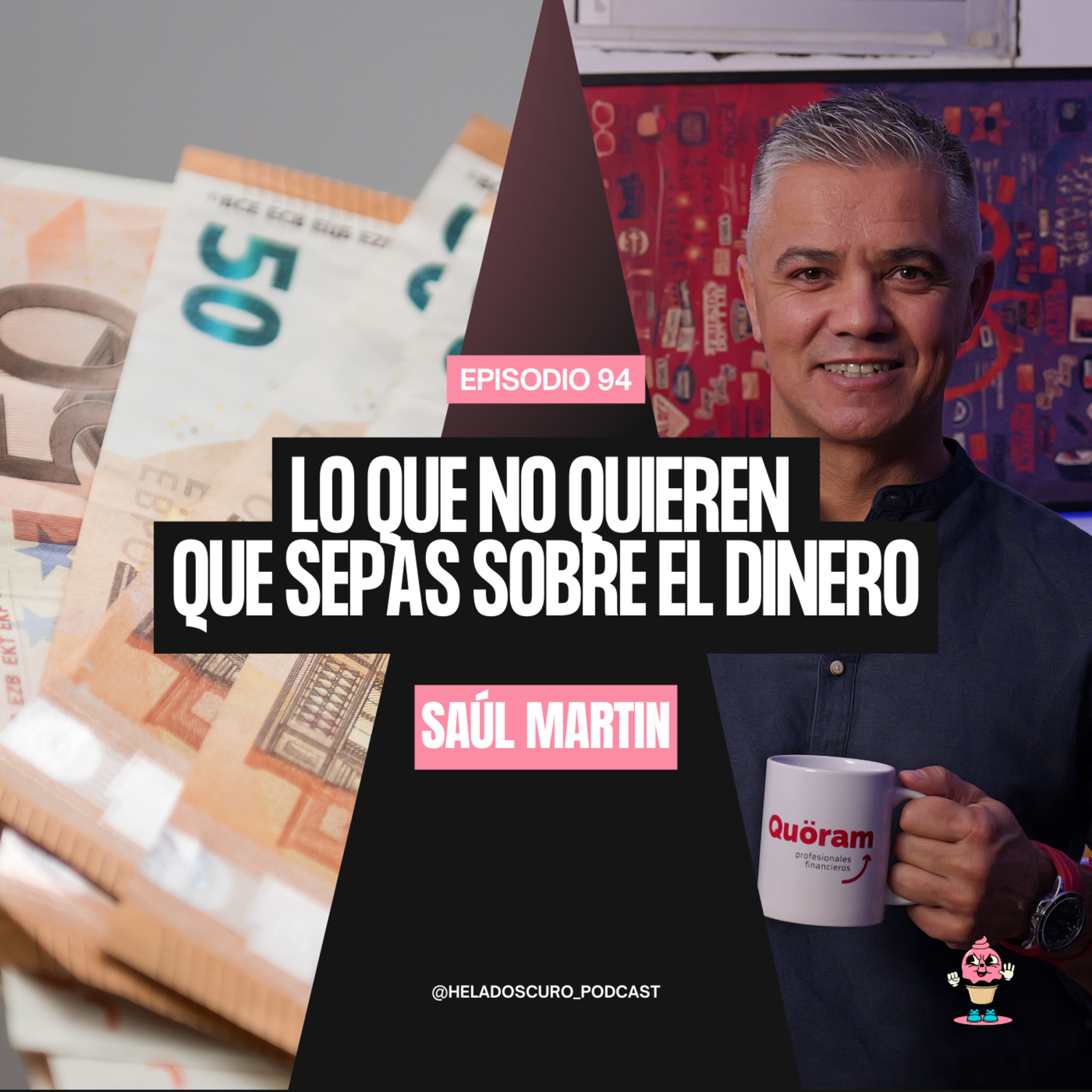 Los Bancos Te Están Engañando: Cómo Ser Rico Sin Jugar Su Juego - Ep. #94 Saúl Martín  episode artwork