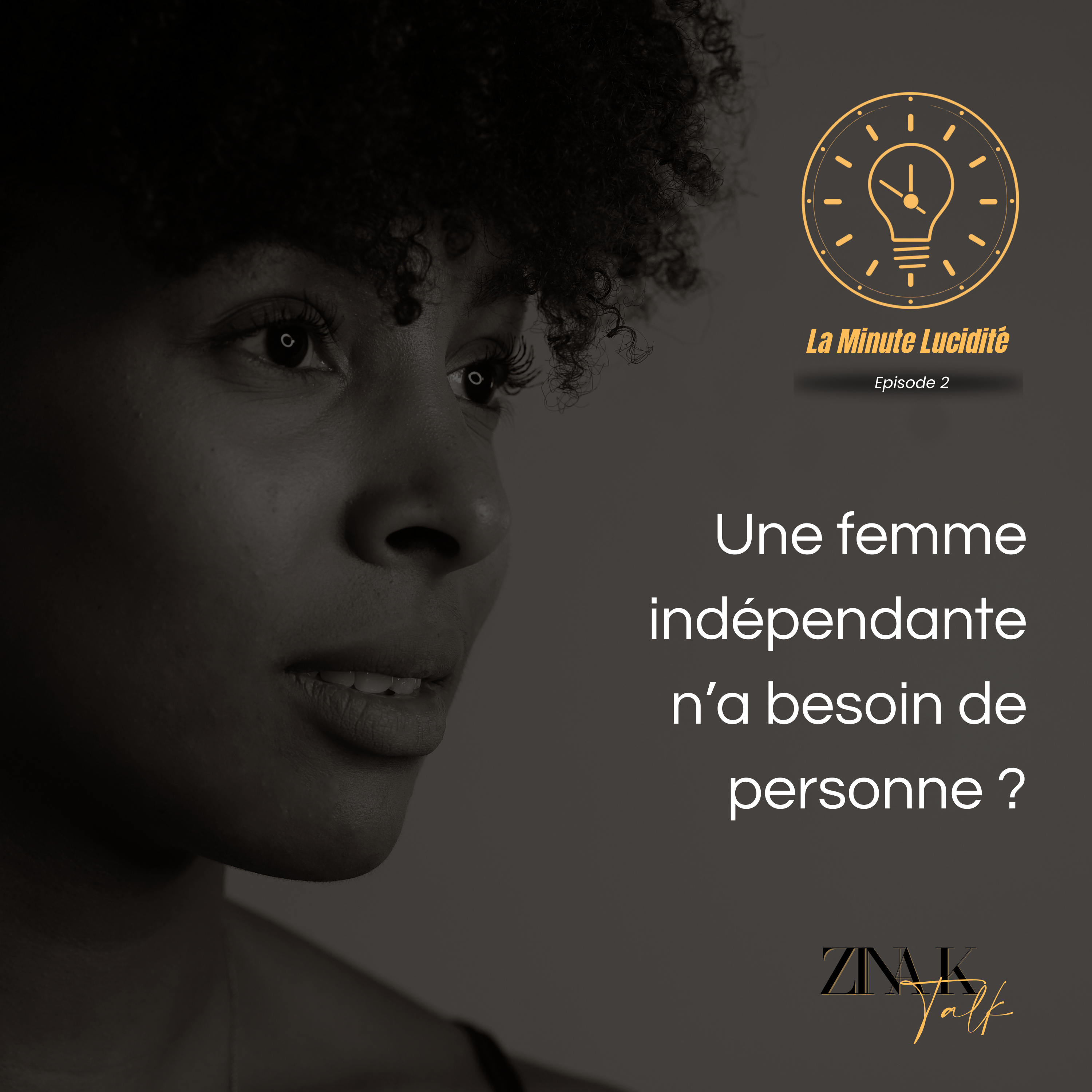 Zina K Talk — Mindset & Life