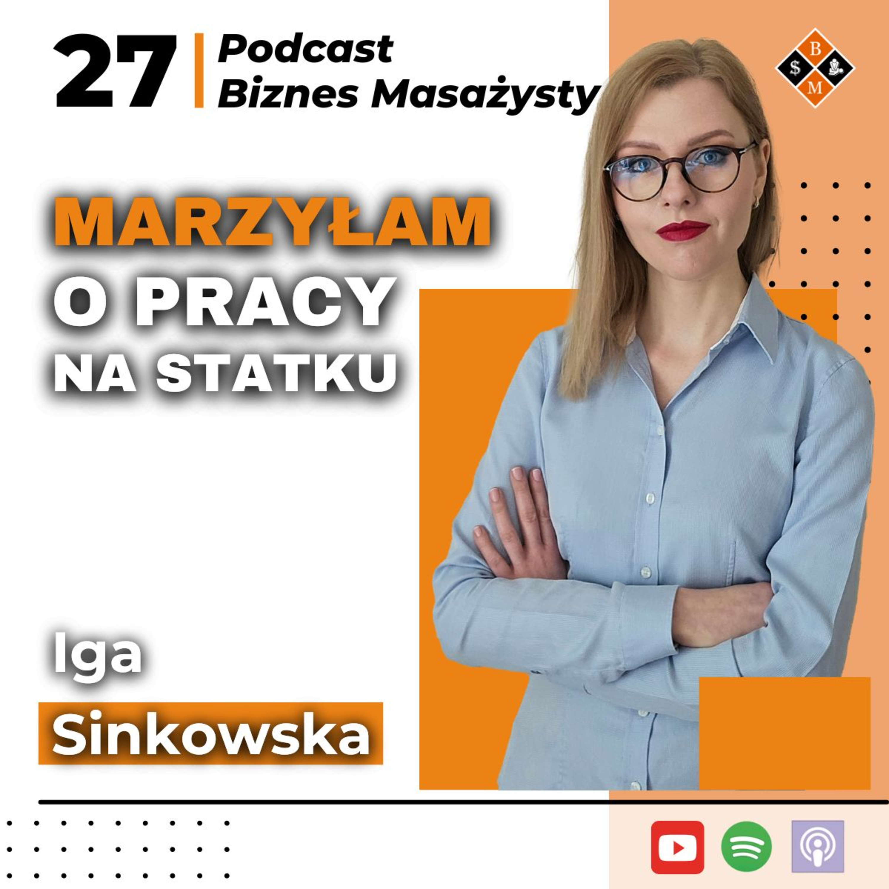 Od muzyki do masażu - Historia jakiej nie znasz! | Iga Sinkowska episode artwork