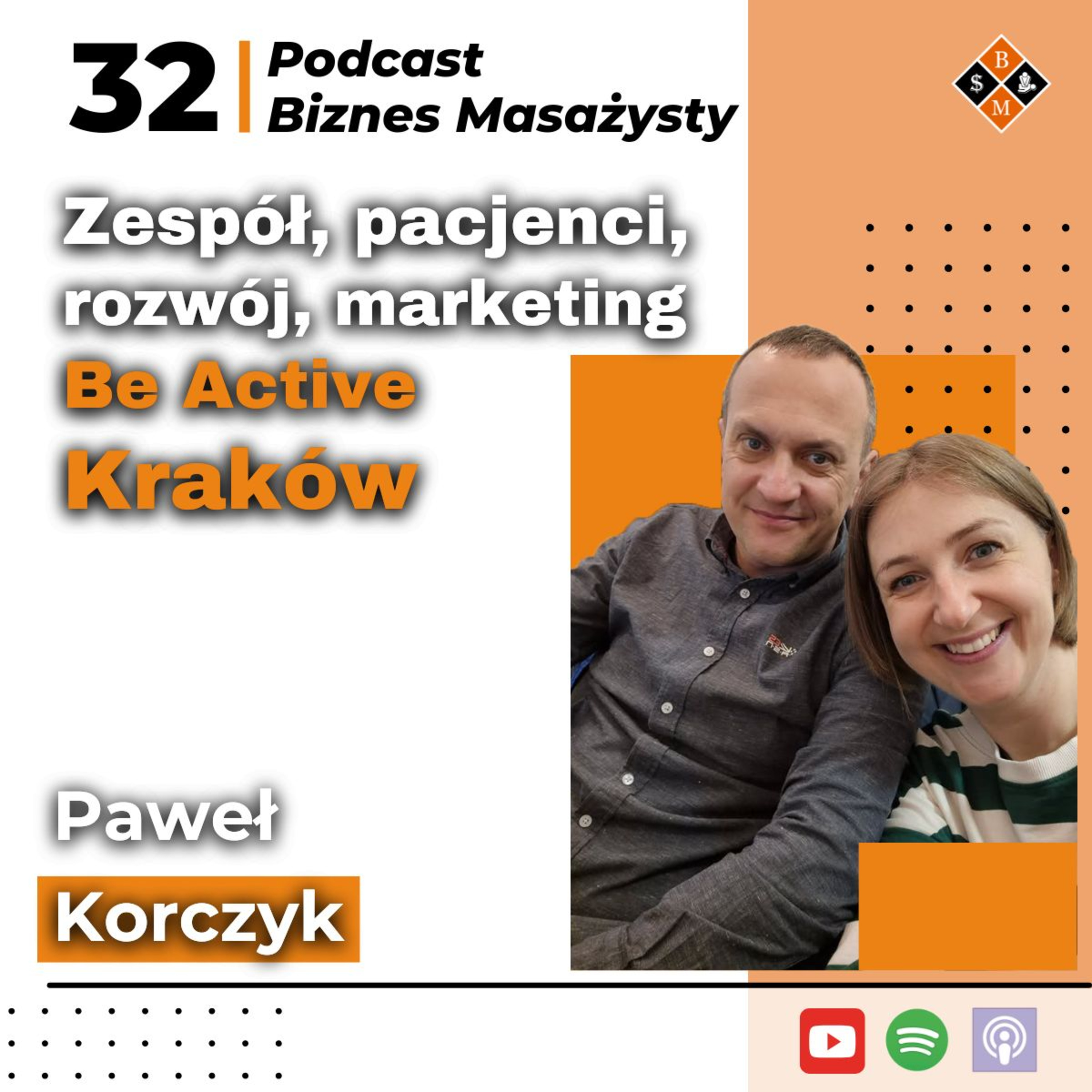 Od zera do dwóch placówek i ponad 30 terapeutów | Kulisy Be Active Kraków | Paweł Korczyk episode artwork