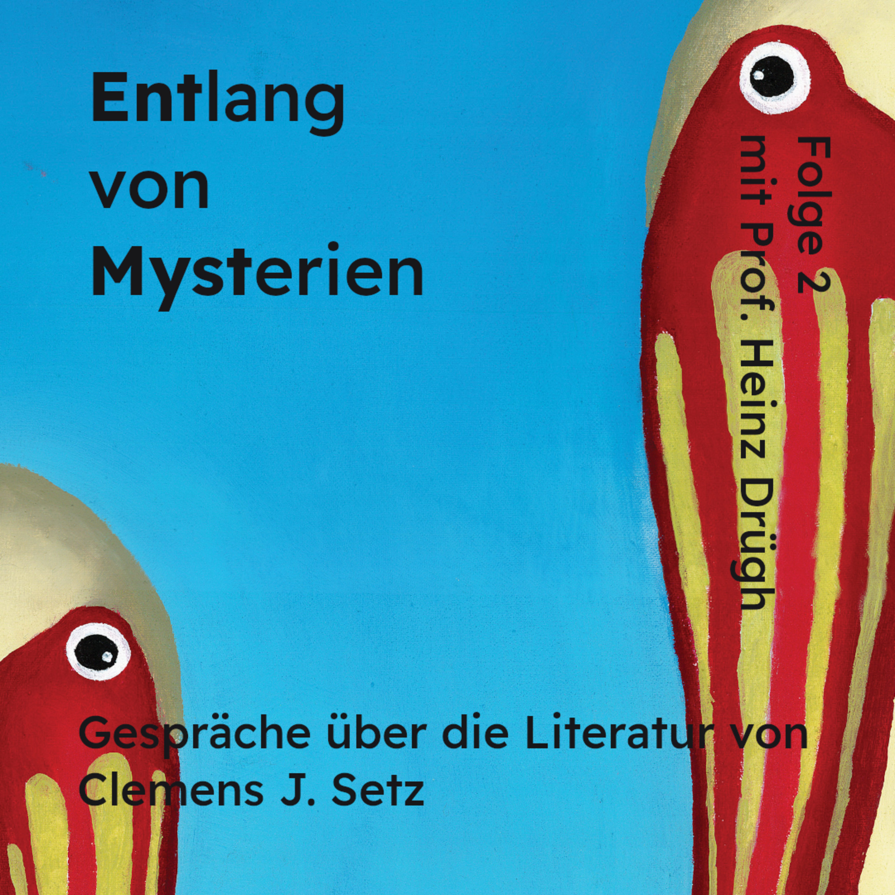 Folge 2: Erzählweisen der Gegenwart mit Prof. Heinz Drügh episode artwork