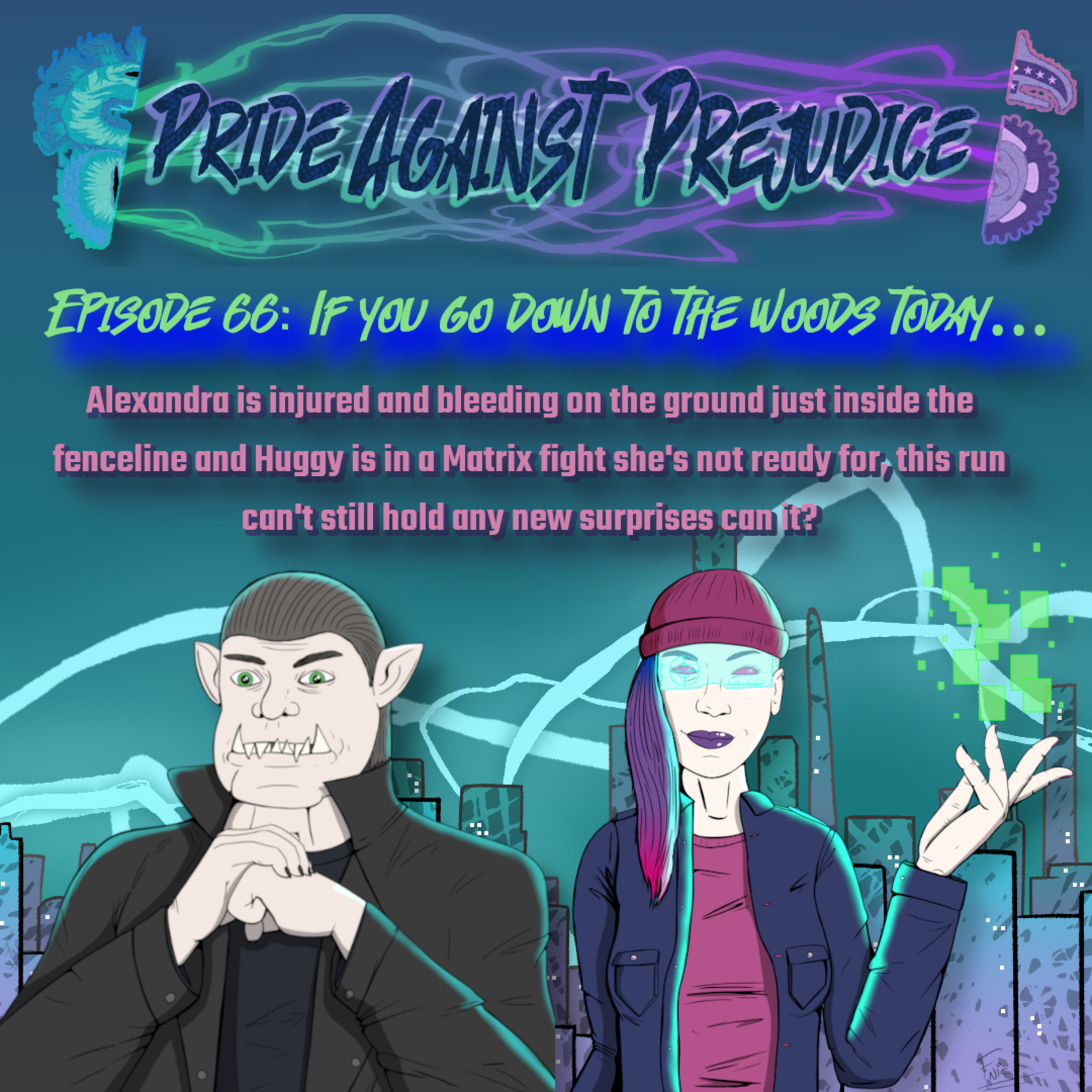 Pride Against Prejudice: Shadowrun Actual Play