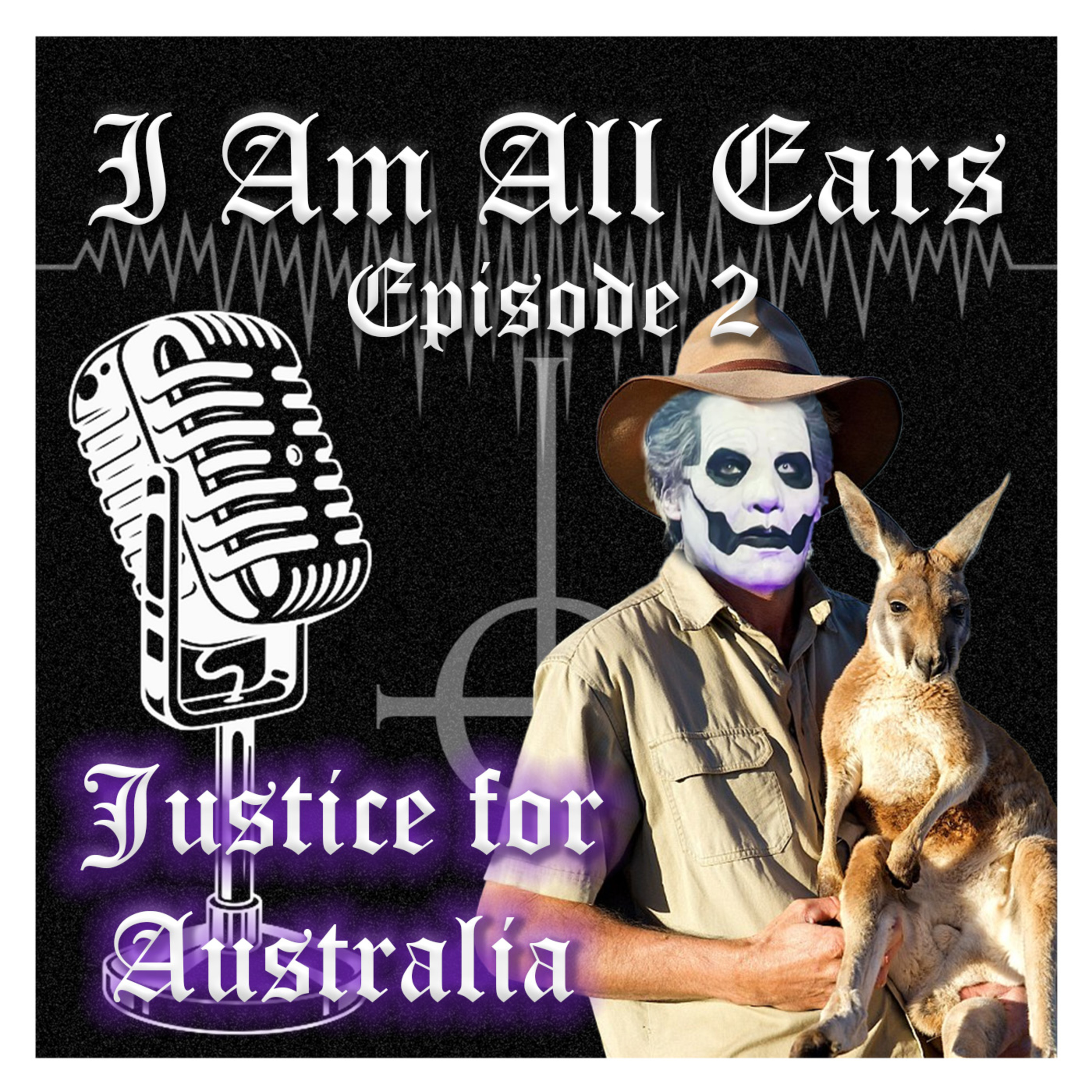 Episode 2 - JUSTICE FOR AUSTRALIA - With Pixiesmolghoul and Ghoulymadge episode artwork