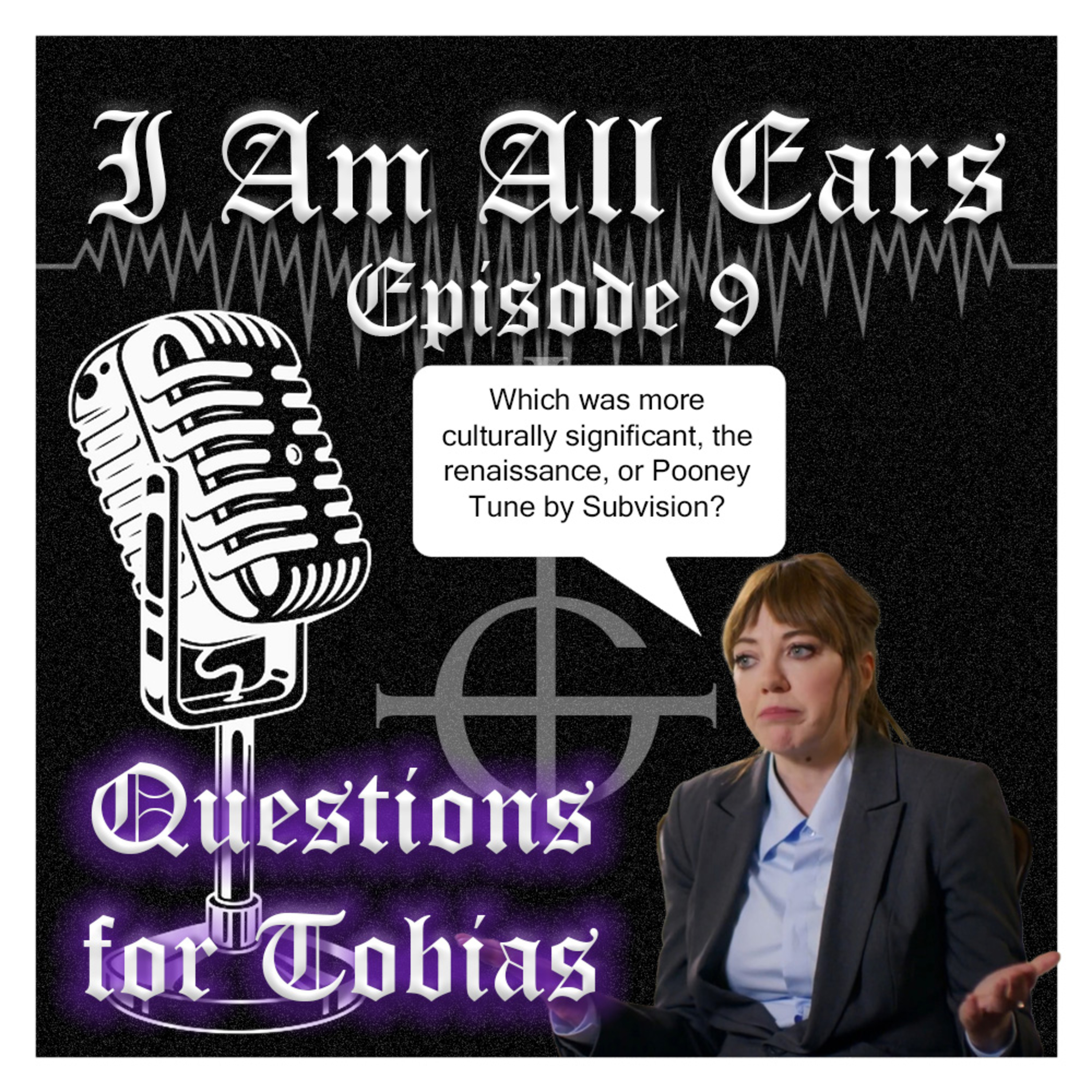Episode 9- QUESTIONS FOR TOBIAS PART 1 - With Nydalide, C2May, HXCFairy, CardiRatia & YourFavGhestie episode artwork