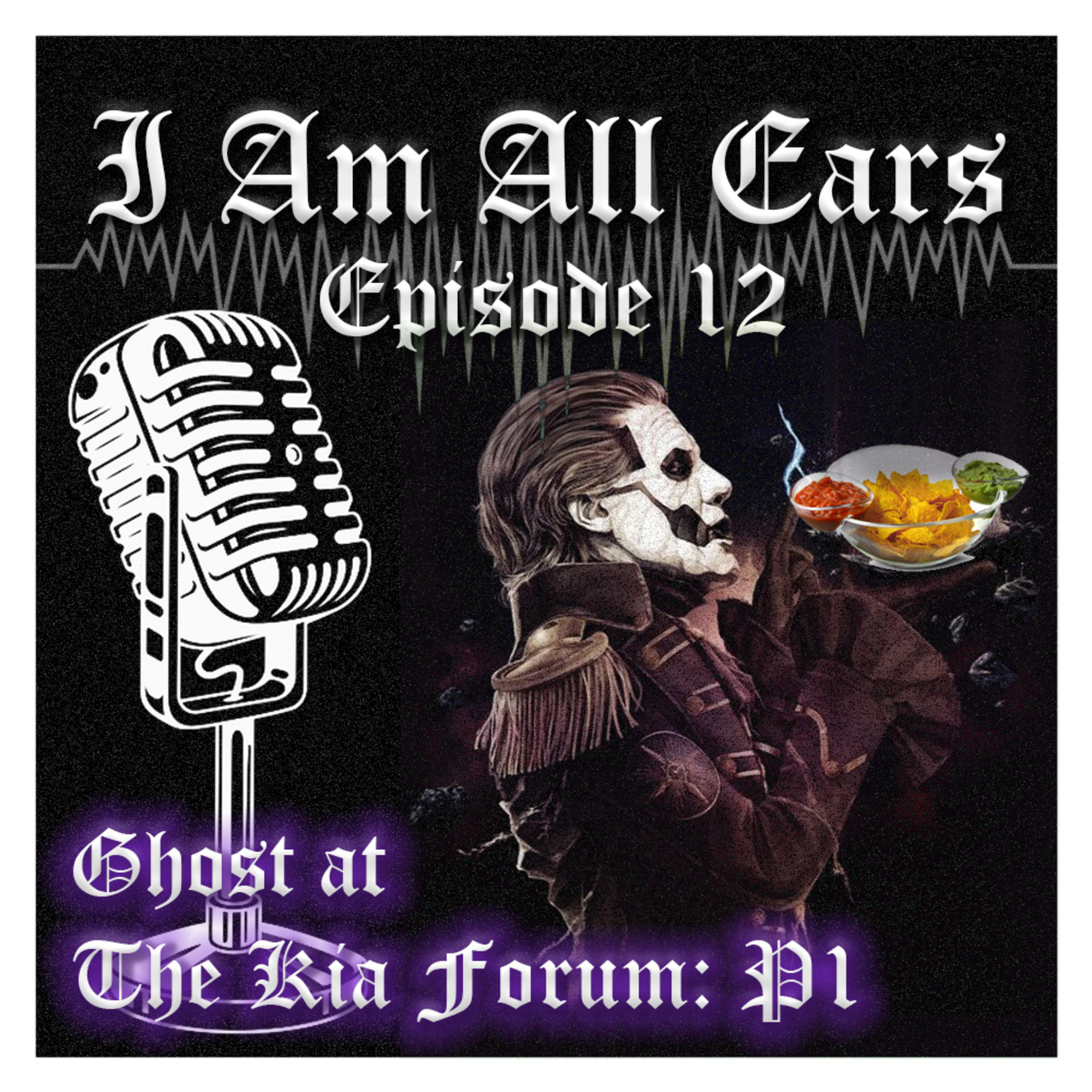 Episode 12 - GHOST AT THE KIA FORUM: THE QUEUES AND DRAMA episode artwork