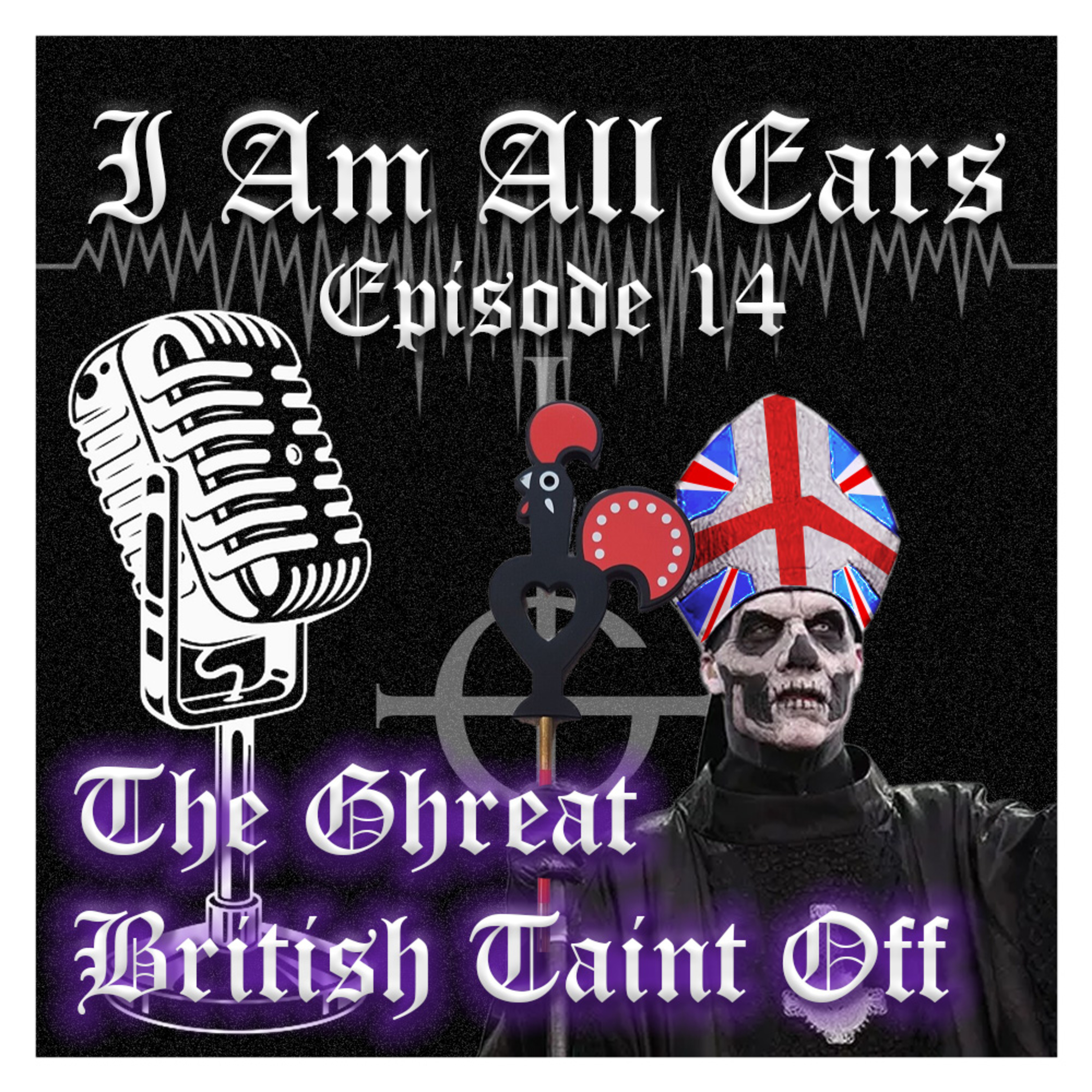 Episode 14- GHREAT BRITISH TAINT OFF- with Hannah and Sophie episode artwork