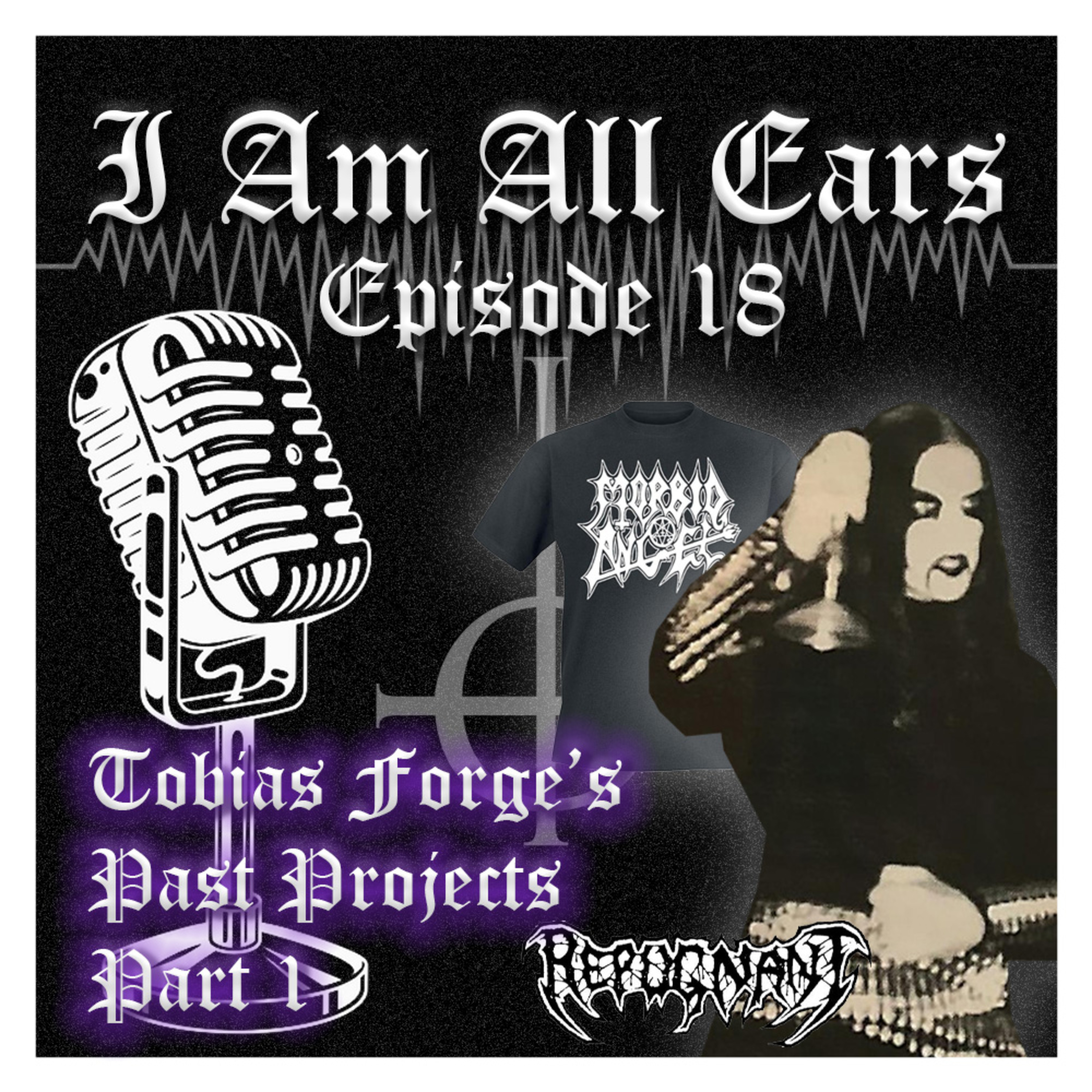 Episode 18 - Tobias Forge's Past Projects: Part 1 (DEATH TO ALL BUT METAL) episode artwork