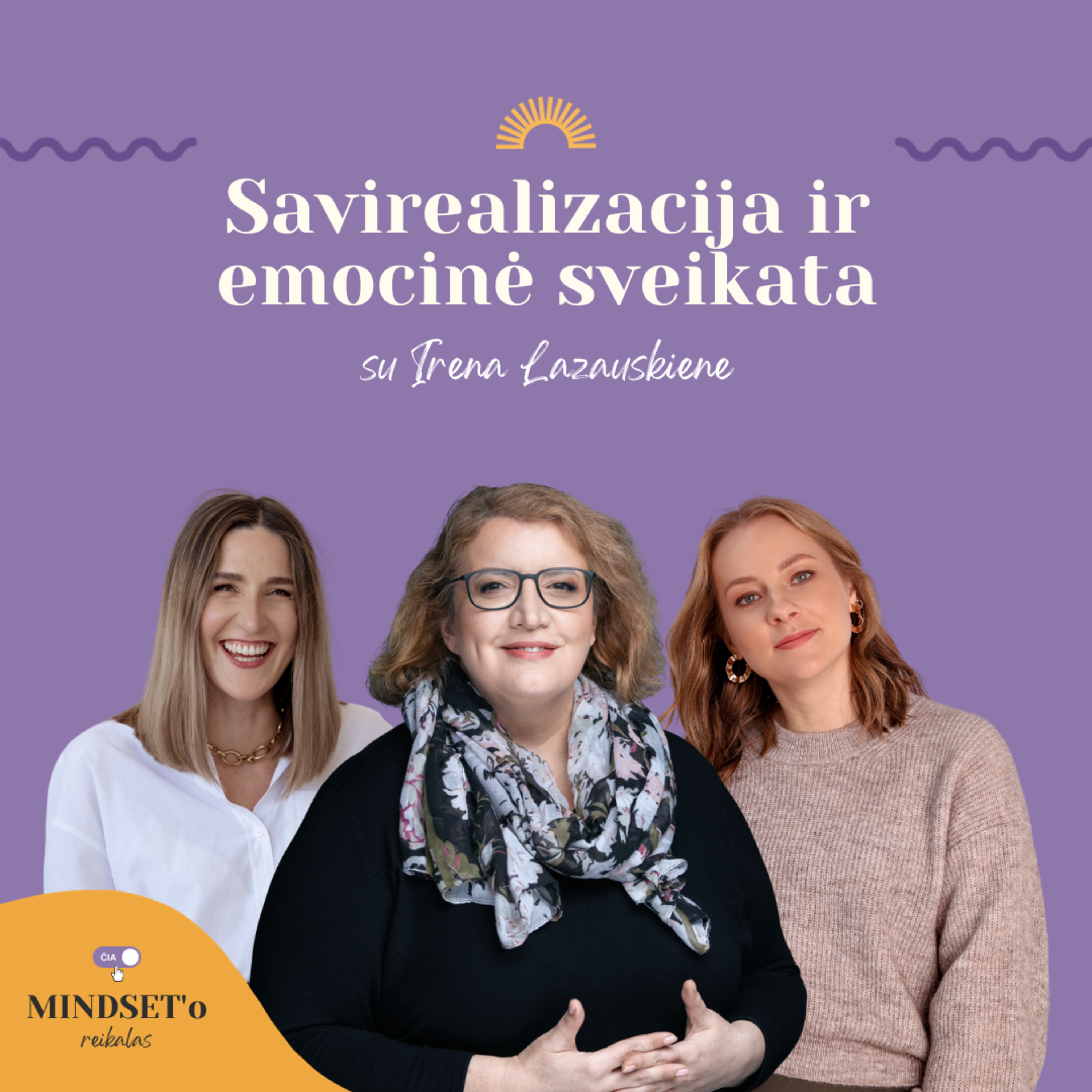 čia MINDSET\'o reikalas