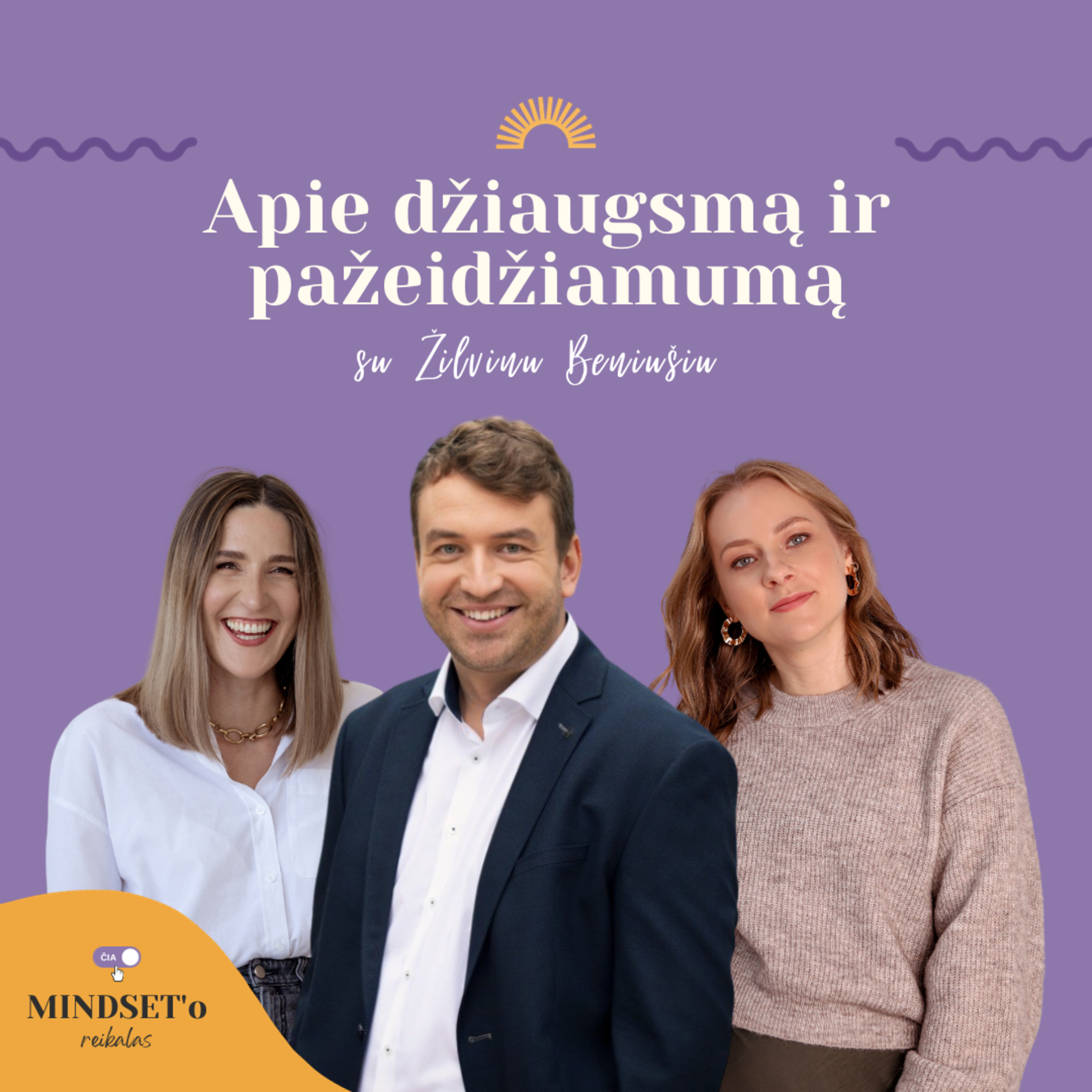 čia MINDSET\'o reikalas