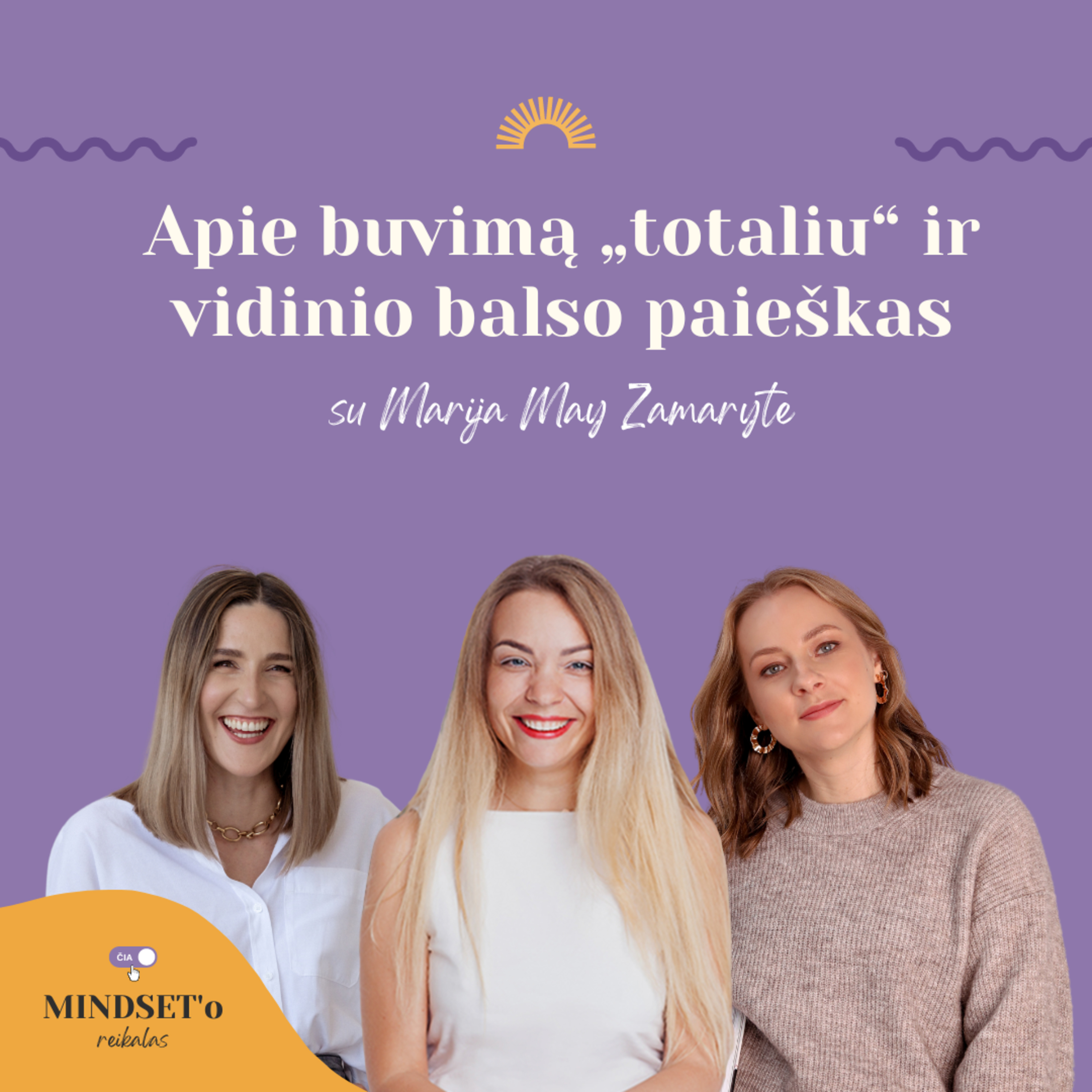 čia MINDSET\'o reikalas