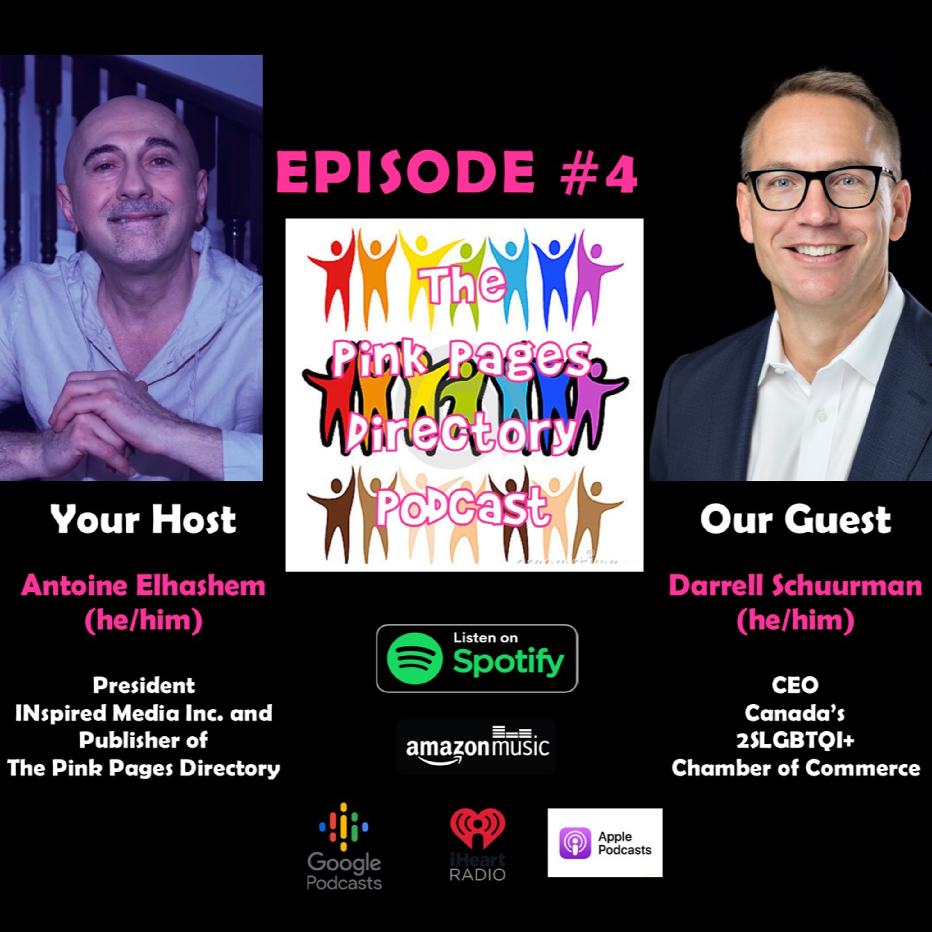 Episode #4 - Darrell Schuurman - Canada's 2SLGBTQ Chamber of Commerce 