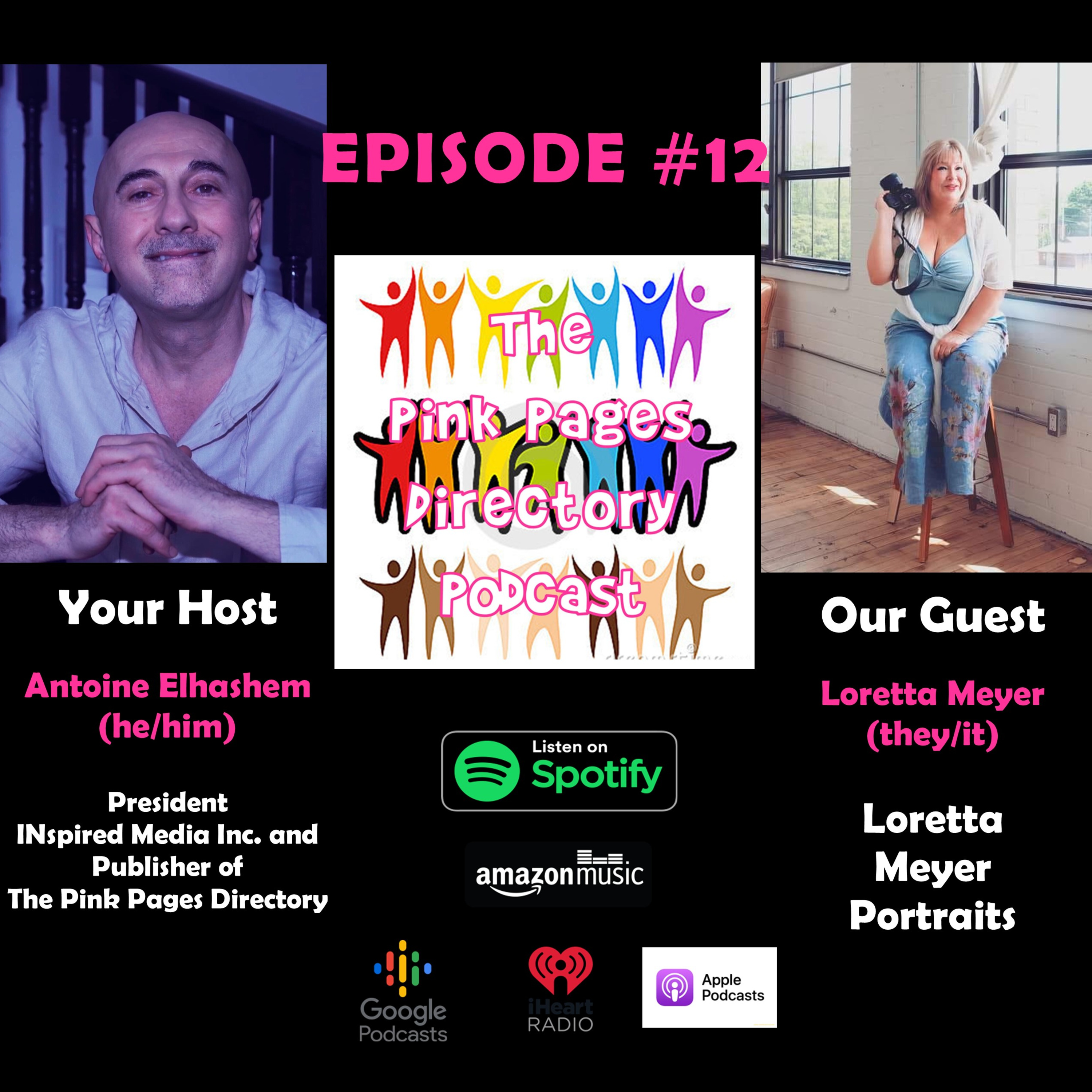 Episode #12- Loretta Meyer - Loretta Meyer Portraits 