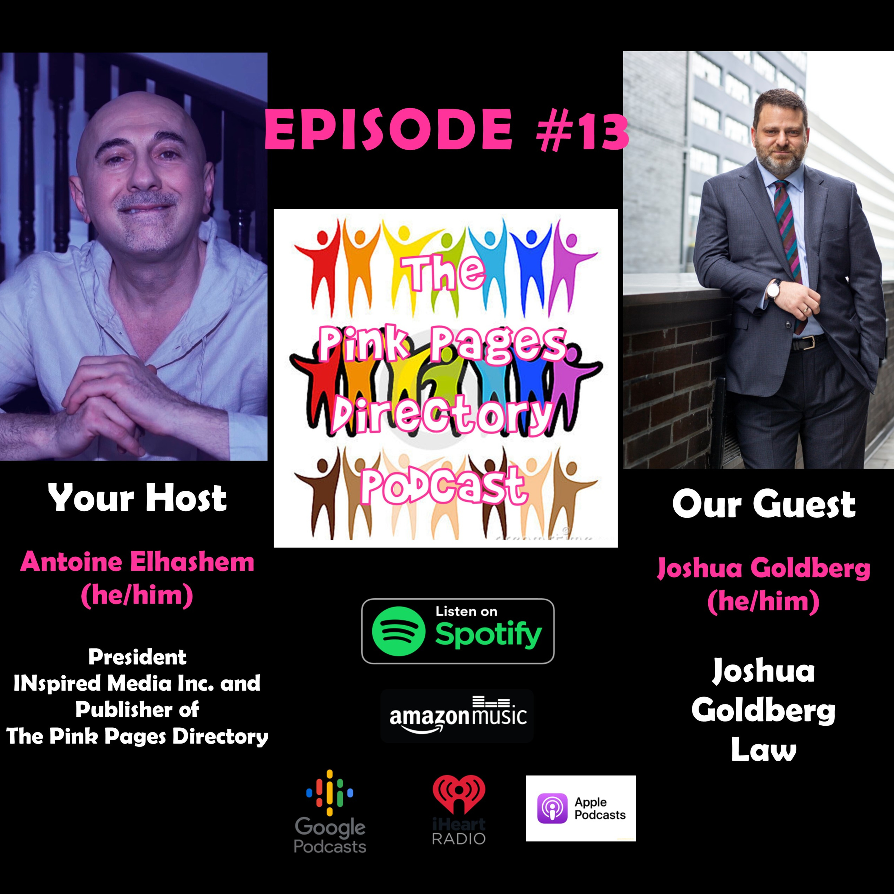 Episode #13- Joshua Goldberg - Joshua Goldberg Law 
