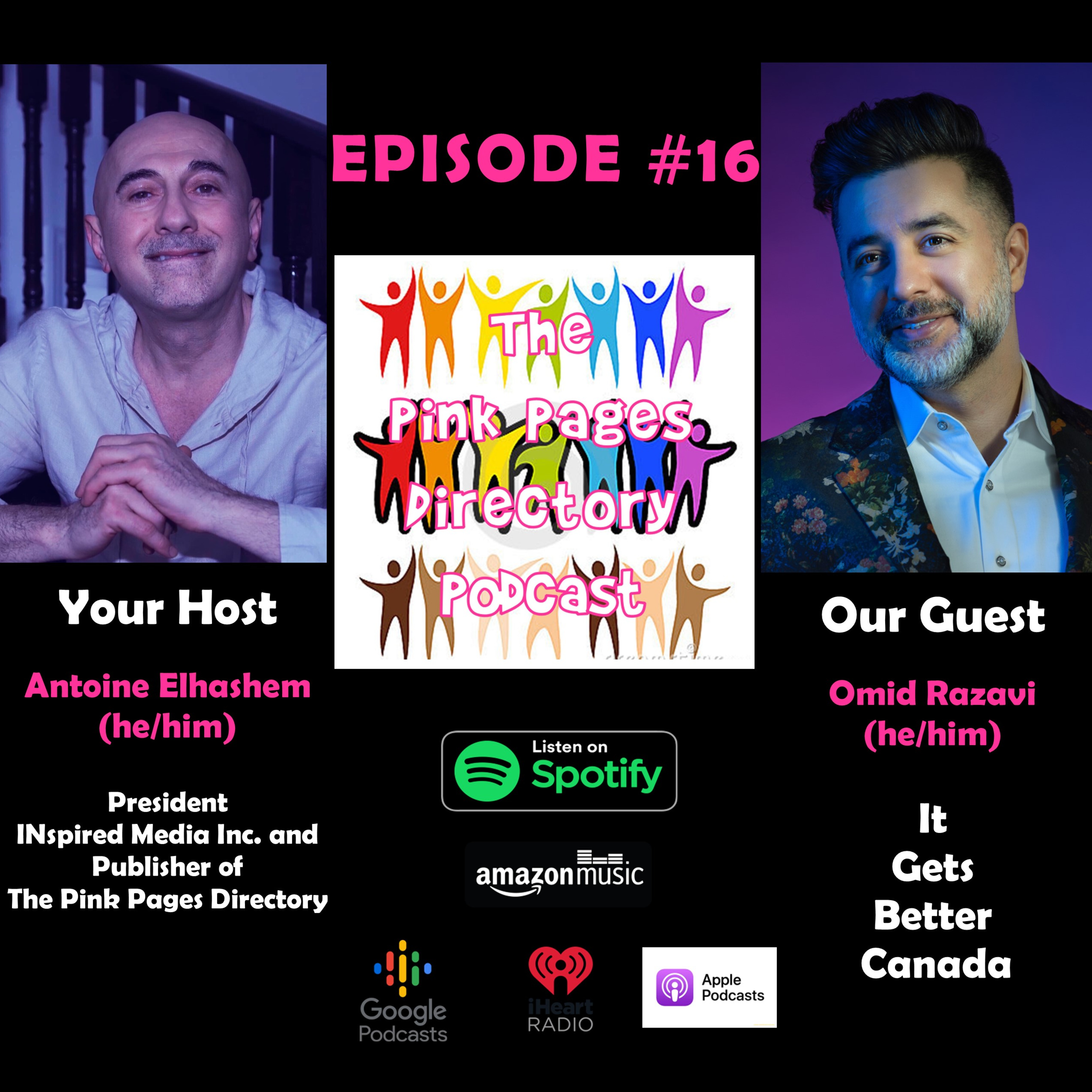Episode #16- Omid Razavi - It Gets Better Canada